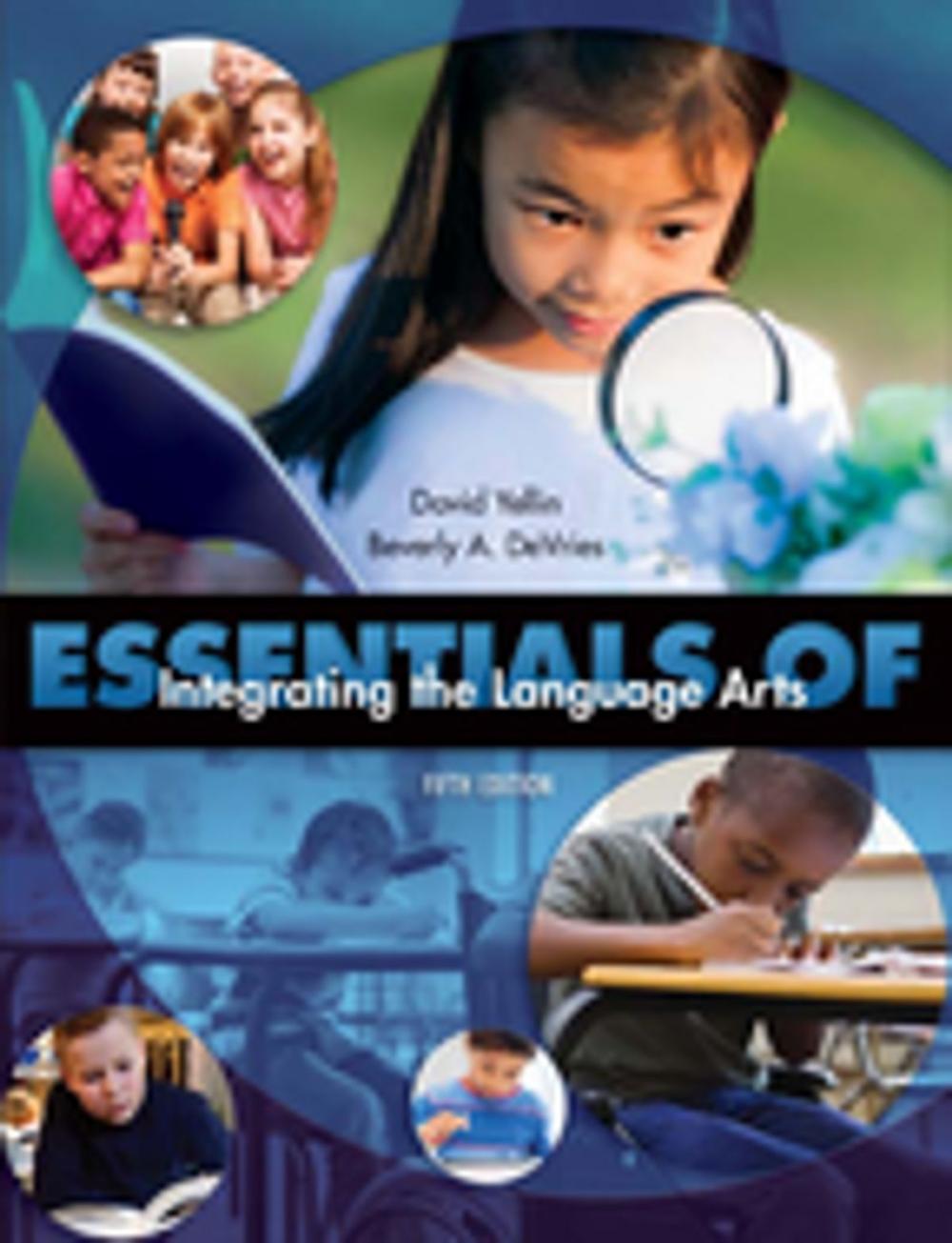 Big bigCover of Essentials of Integrating the Language Arts