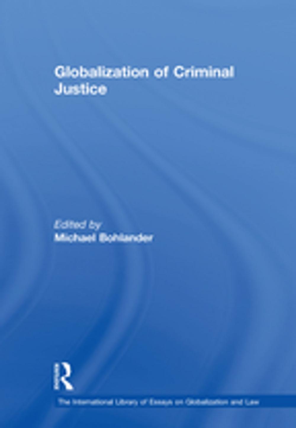 Big bigCover of Globalization of Criminal Justice