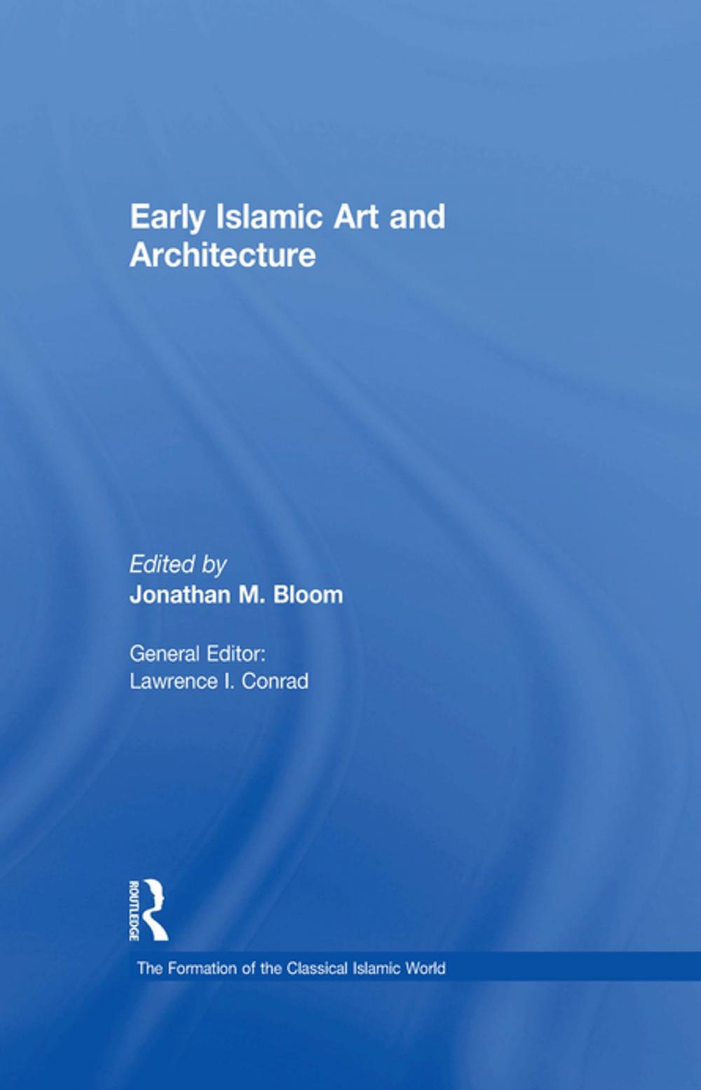 Big bigCover of Early Islamic Art and Architecture
