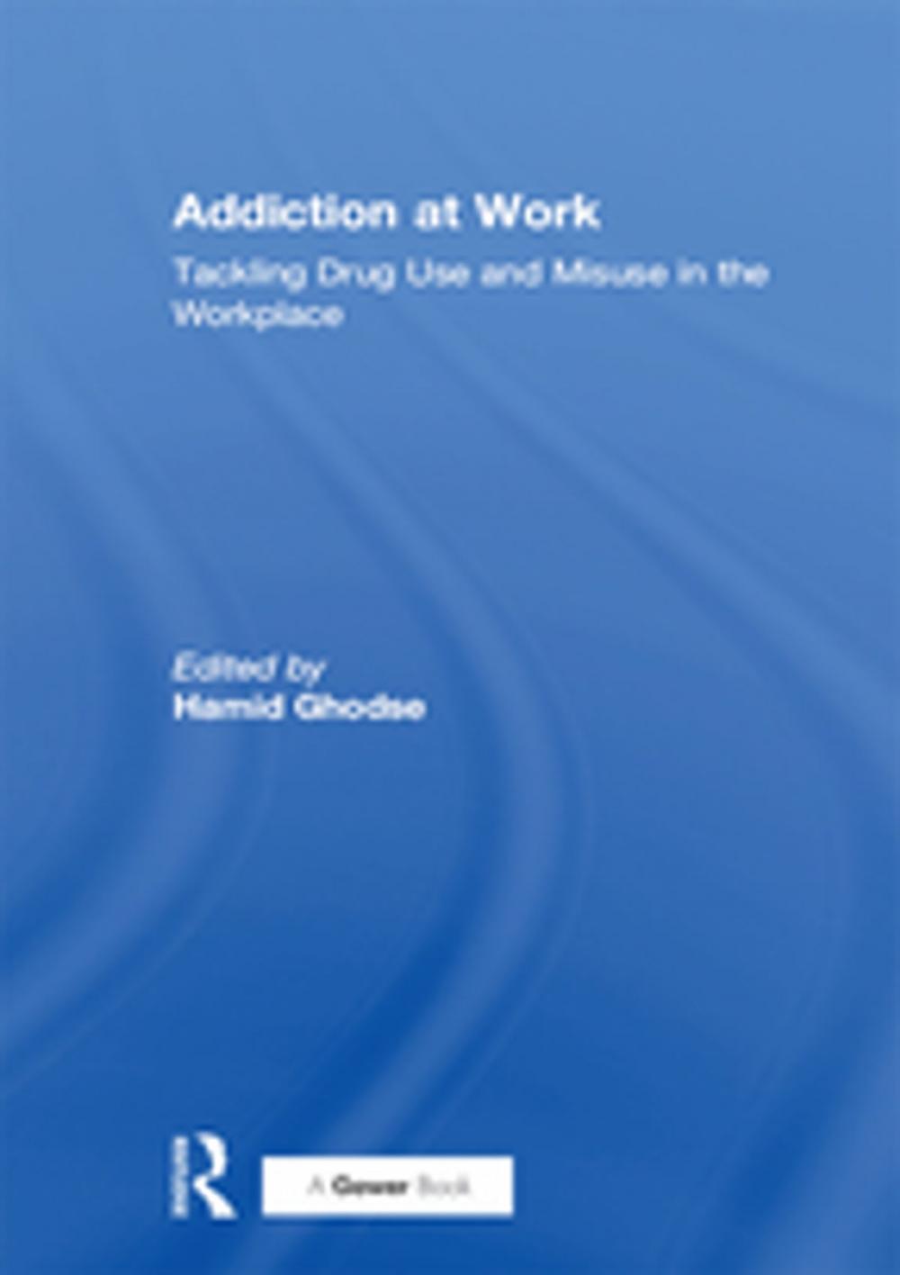 Big bigCover of Addiction at Work