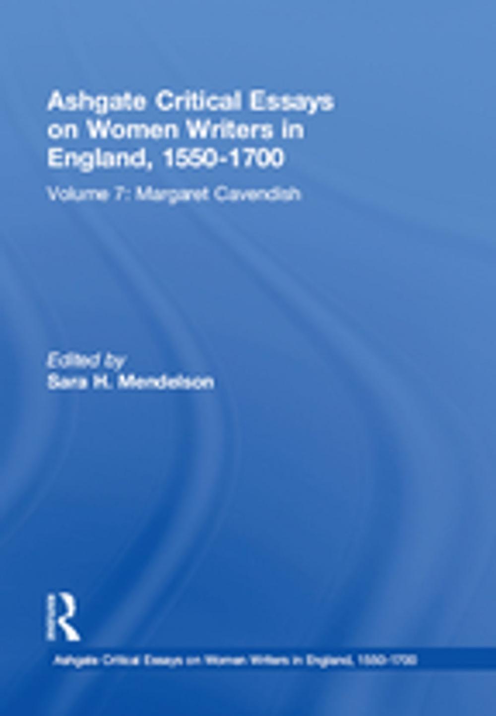 Big bigCover of Ashgate Critical Essays on Women Writers in England, 1550-1700