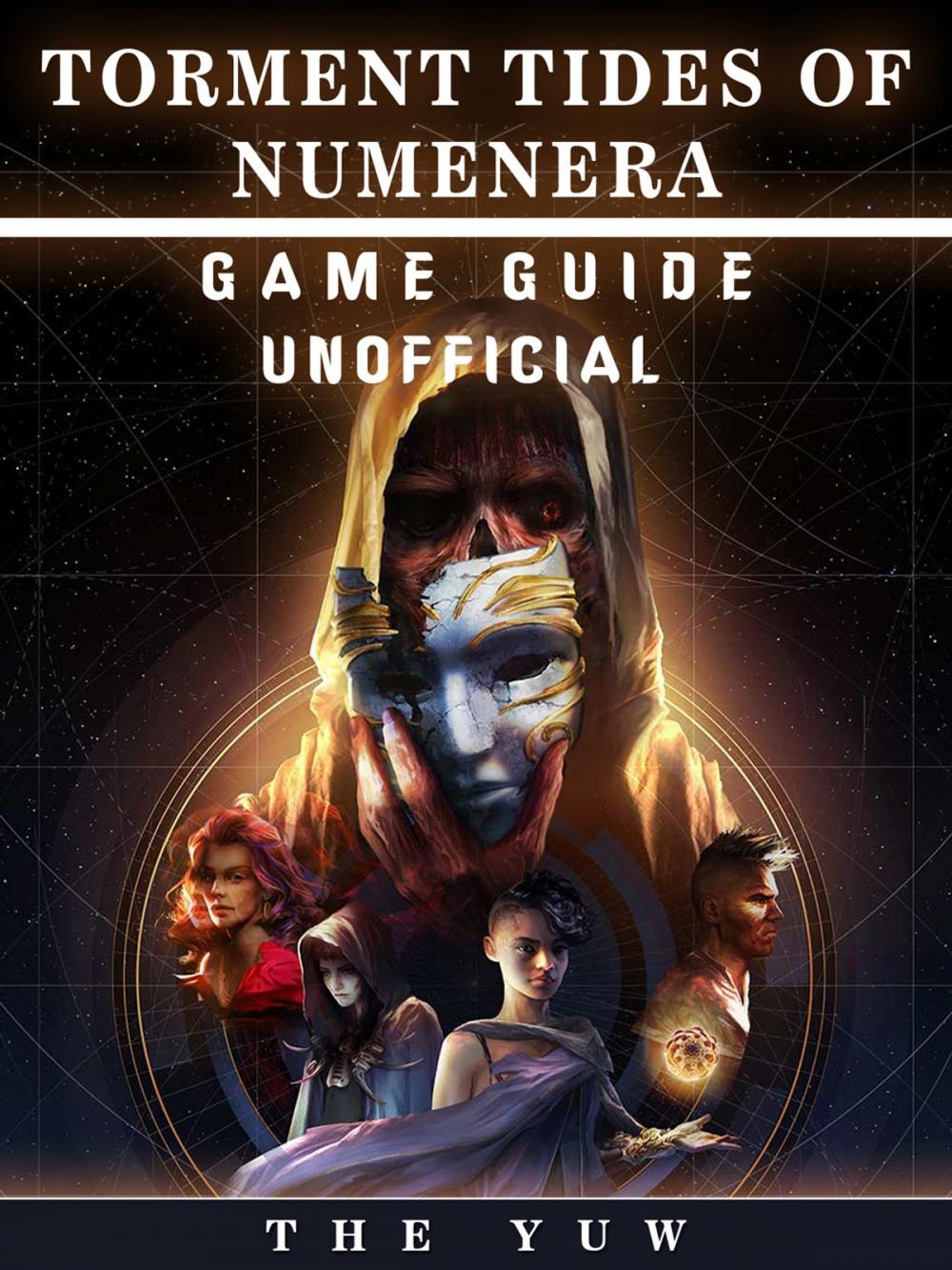 Big bigCover of Torment Tides of Numenera Game Guide Unofficial
