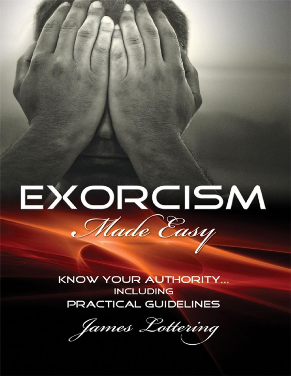 Big bigCover of Exorcism Made Easy: Know Your Authority