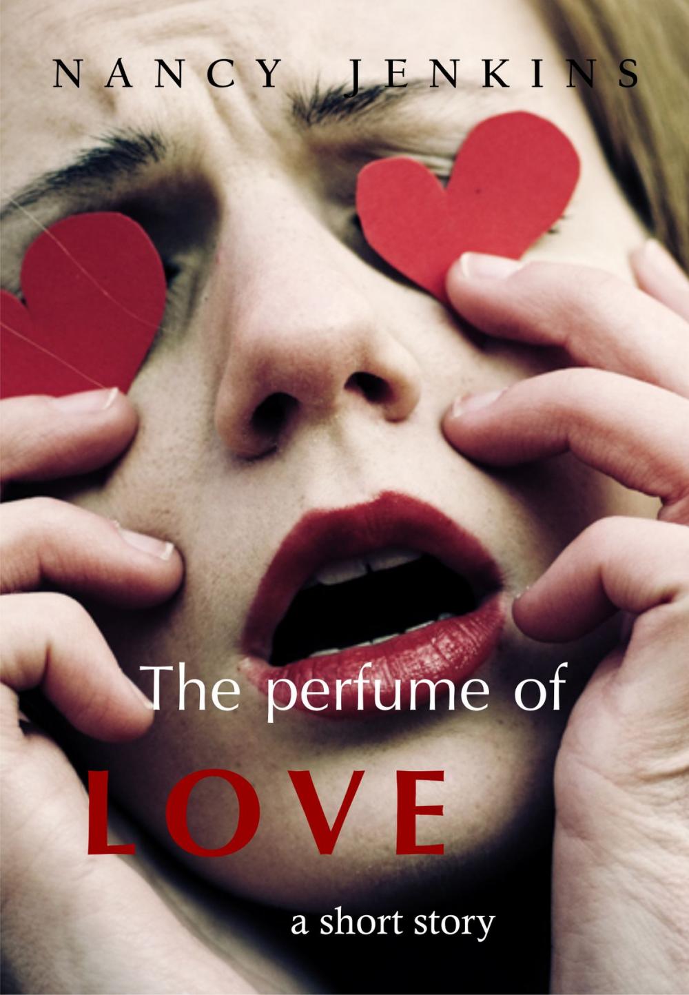 Big bigCover of The Perfume of Love