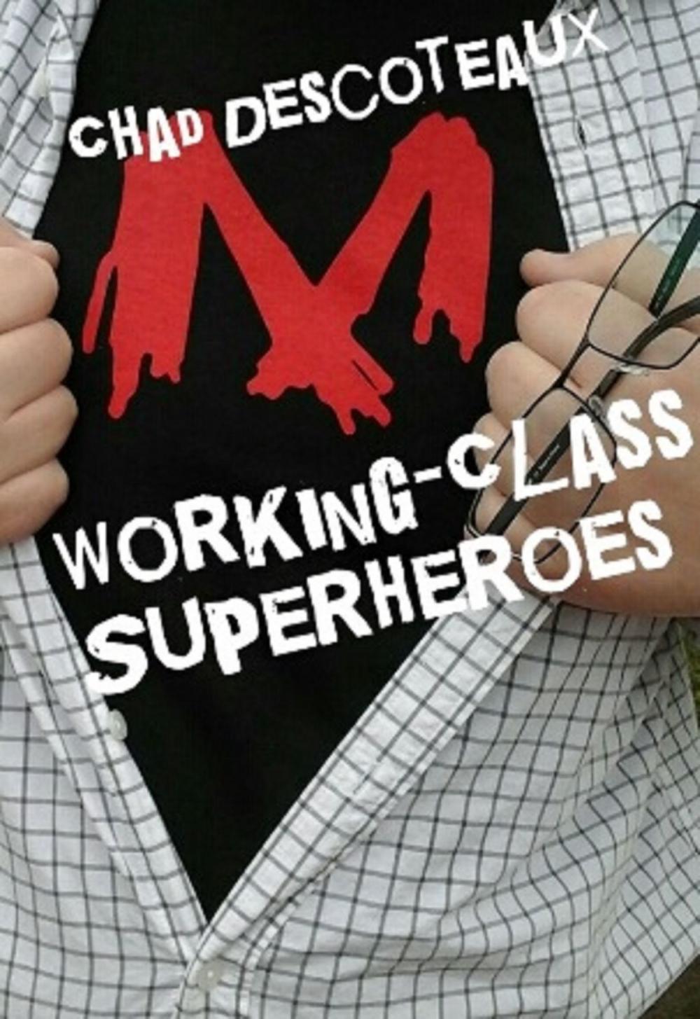 Big bigCover of Working-Class Superheroes