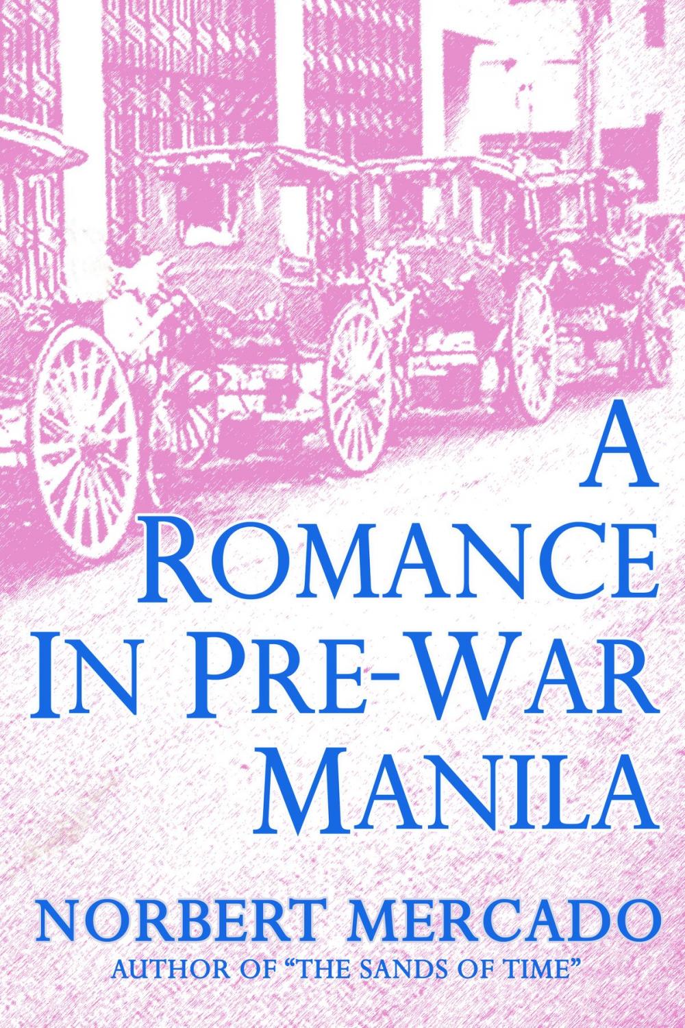 Big bigCover of A Romance In Pre-War Manila