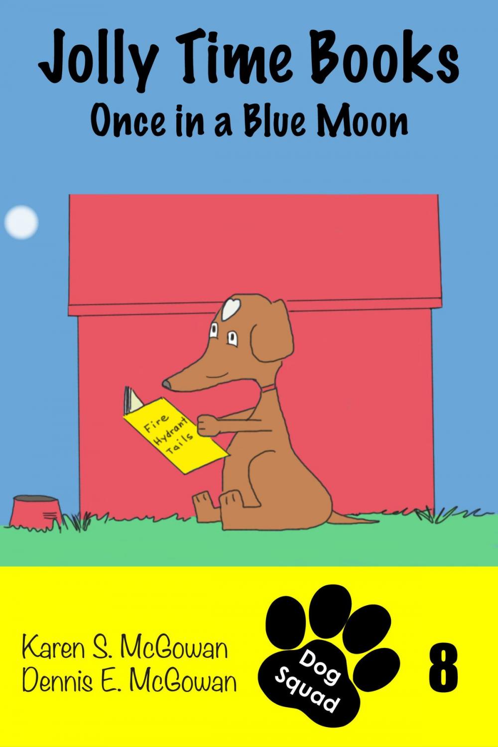 Big bigCover of Jolly Time Books: Once in a Blue Moon