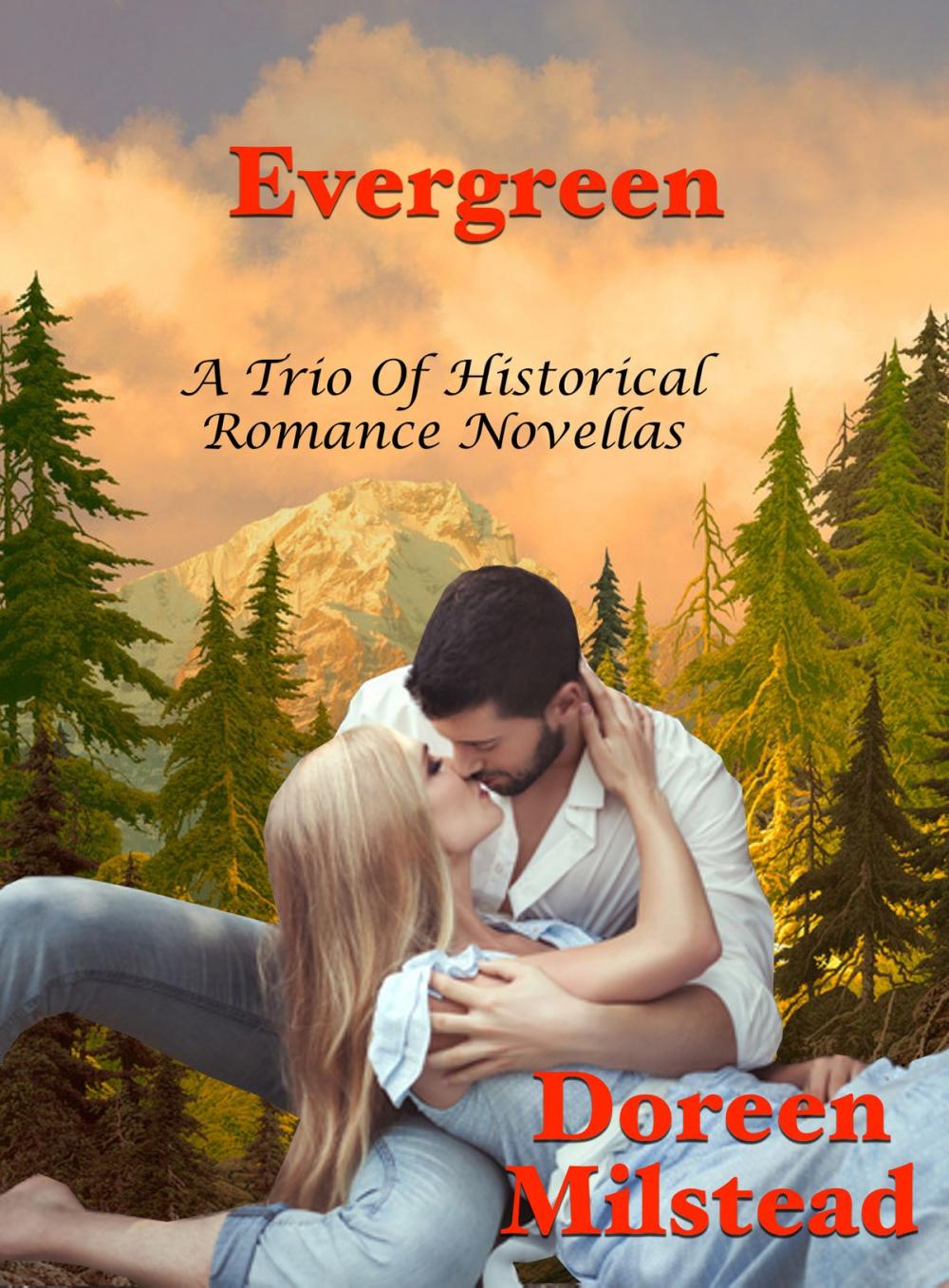 Big bigCover of Evergreen: A Trio Of Historical Romance Novellas