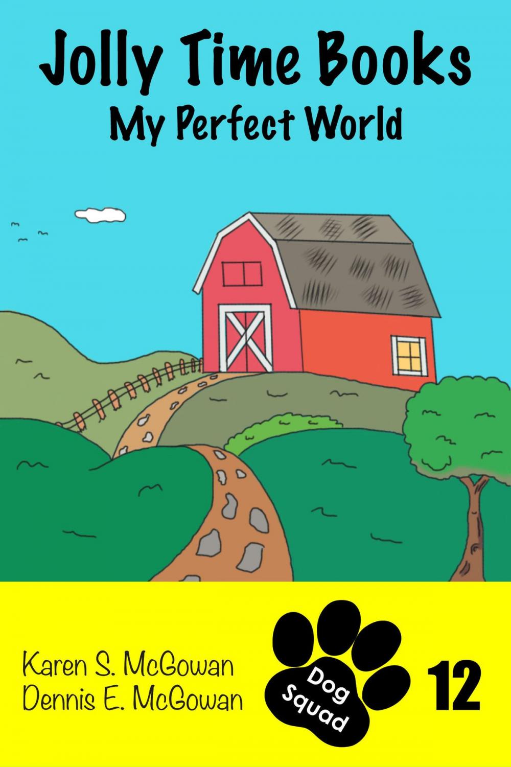 Big bigCover of Jolly Time Books: My Perfect World