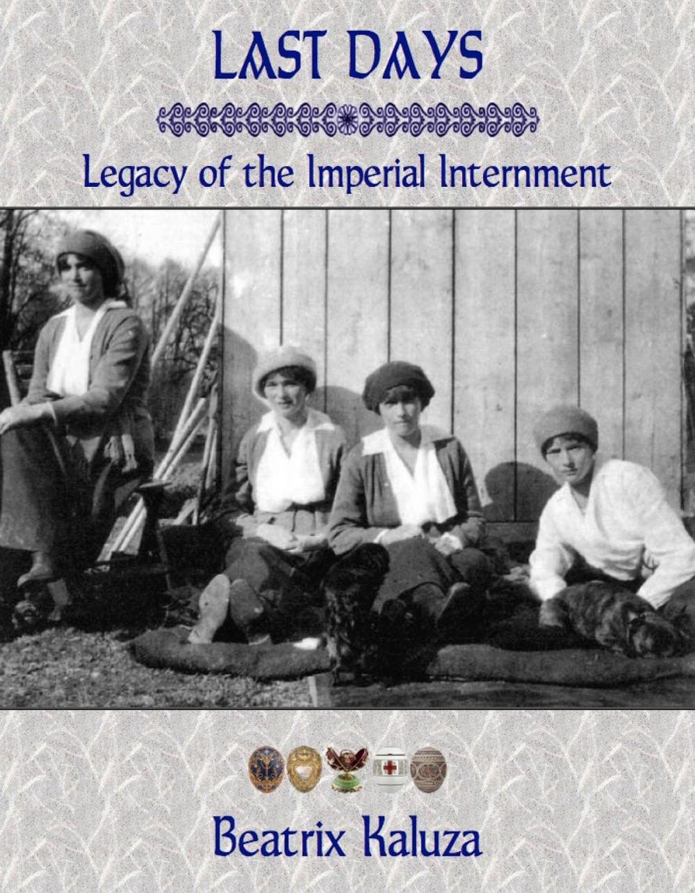 Big bigCover of Last Days: Legacy of the Imperial Internment
