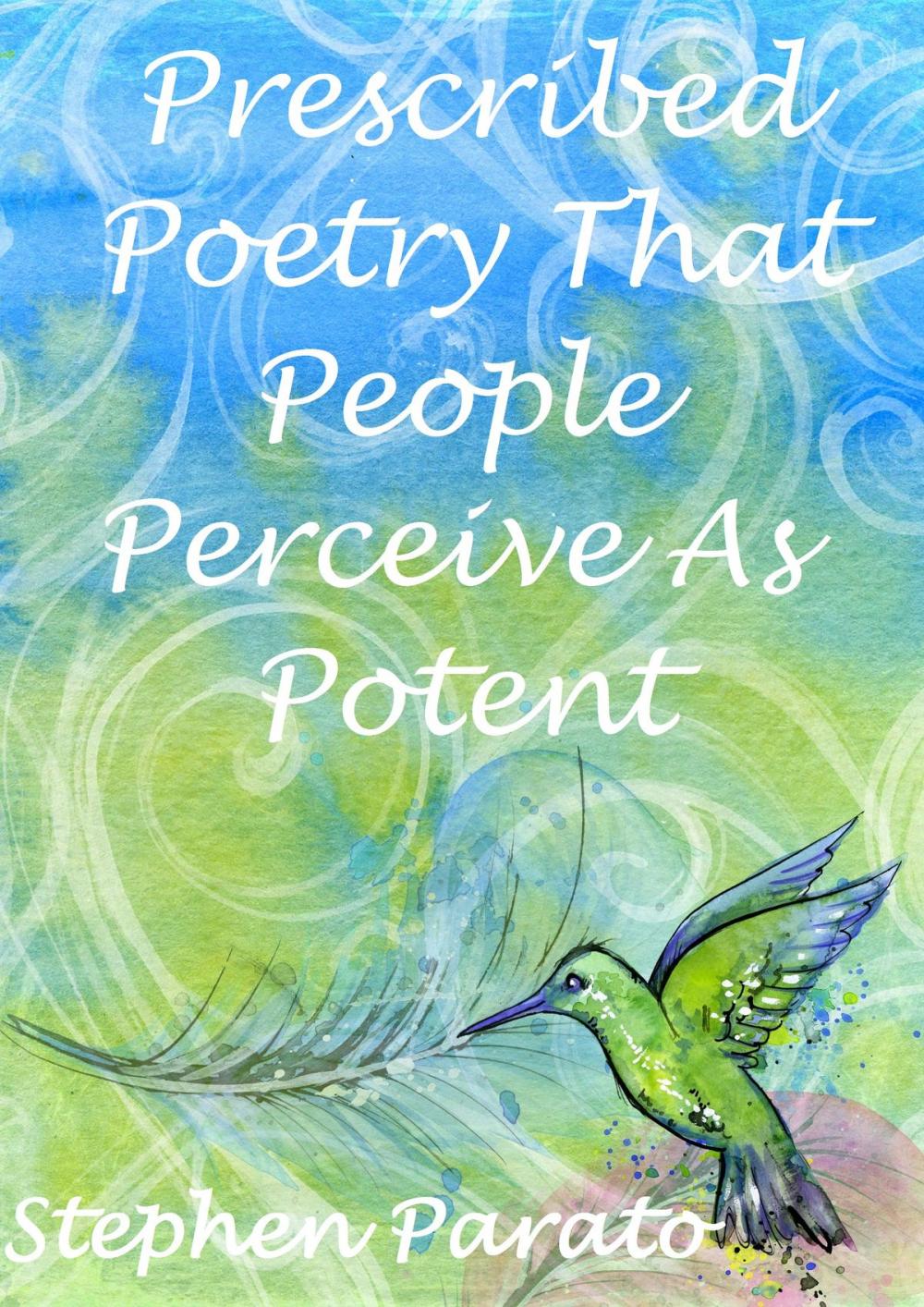 Big bigCover of Prescribed Poetry That People Perceive As Potent