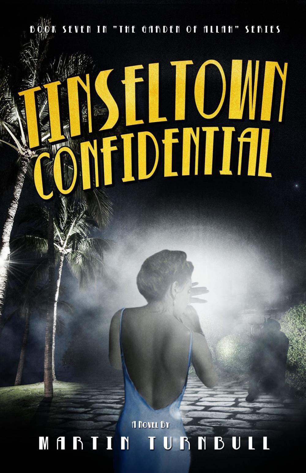 Big bigCover of Tinseltown Confidential: A Novel of Golden-Era Hollywood