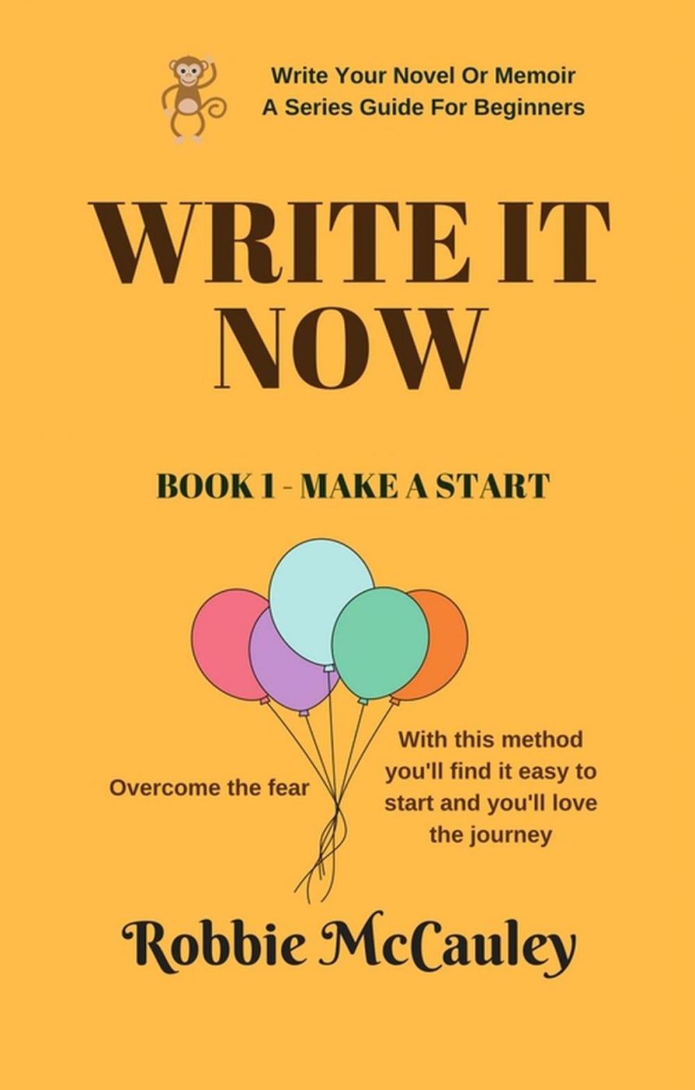 Big bigCover of Write It Now. Book 1 - Make a Start