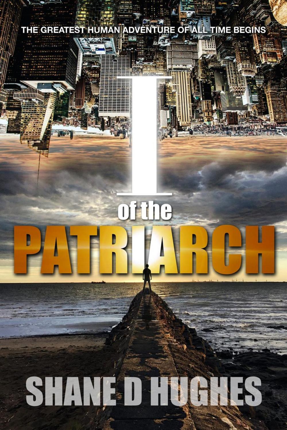 Big bigCover of I of the Patriarch