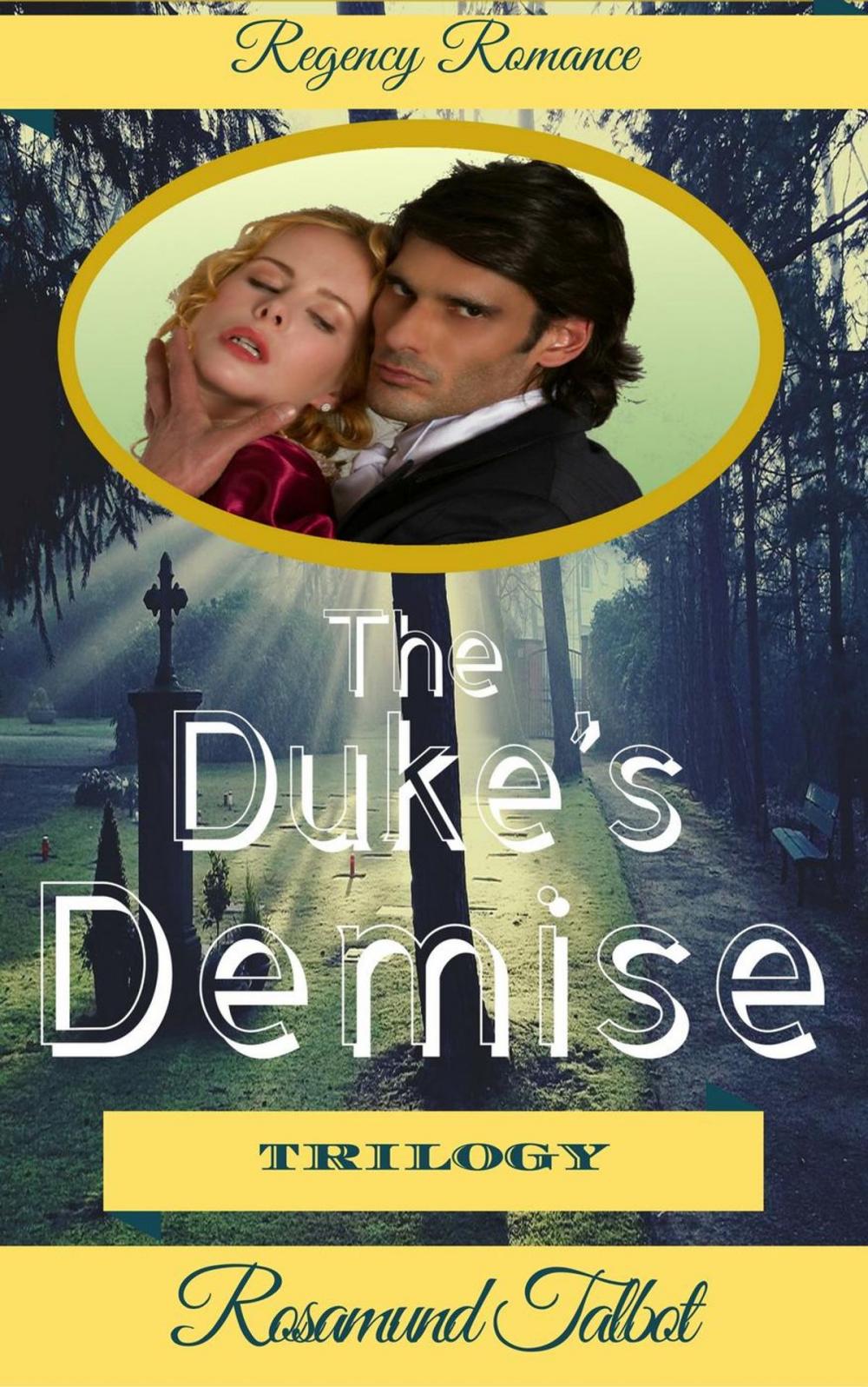 Big bigCover of The Duke's Demise Trilogy