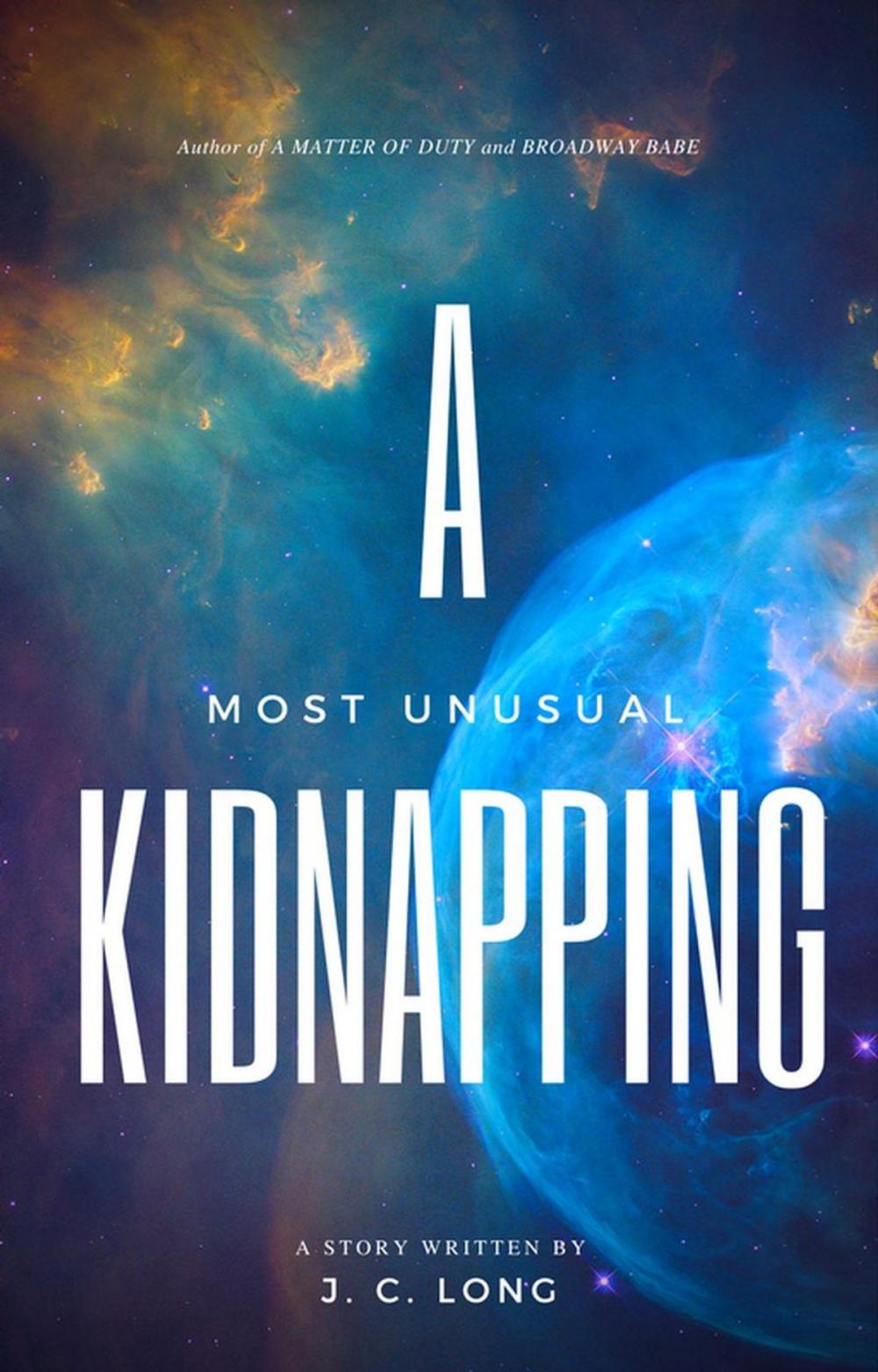 Big bigCover of A Most Unusual Kidnapping