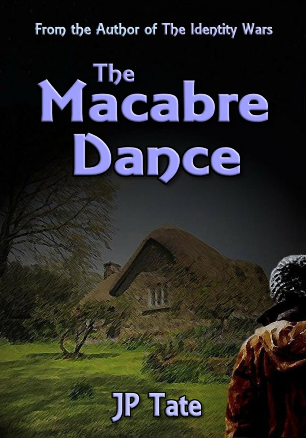 Big bigCover of The Macabre Dance: a Contemporary Woman meets a Contemporary Man