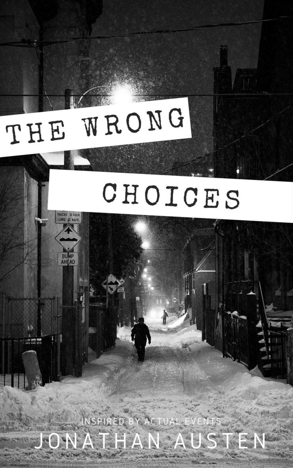 Big bigCover of The Wrong Choices