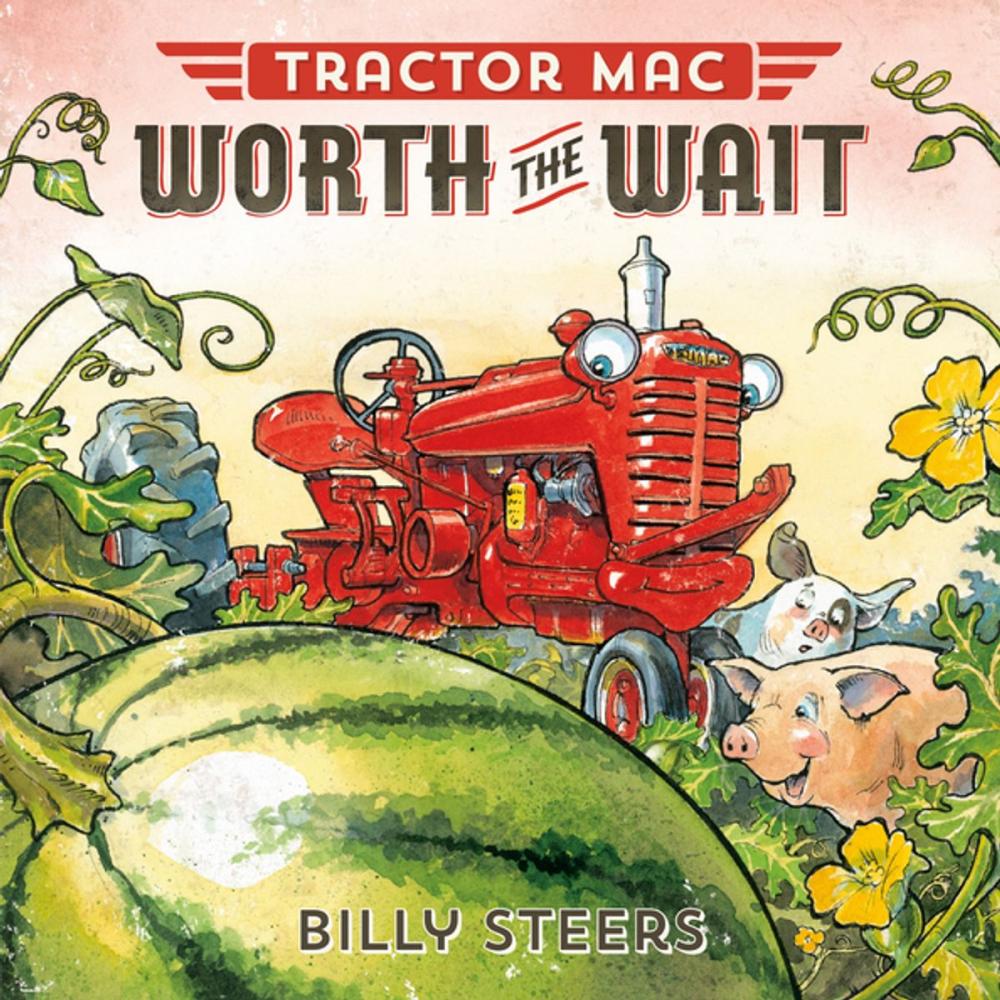 Big bigCover of Tractor Mac Worth the Wait