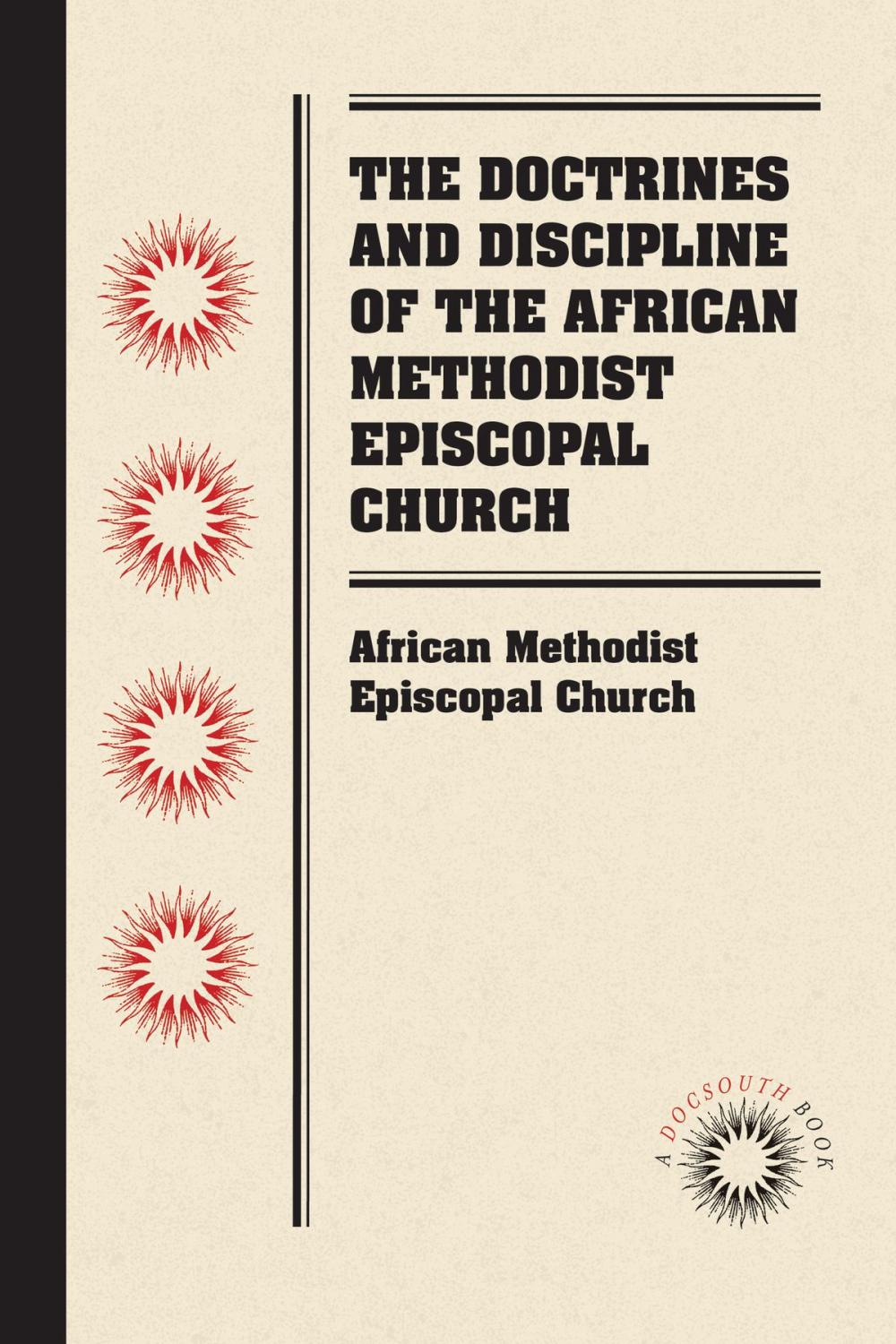 Big bigCover of The Doctrines and Discipline of the African Methodist Episcopal Church