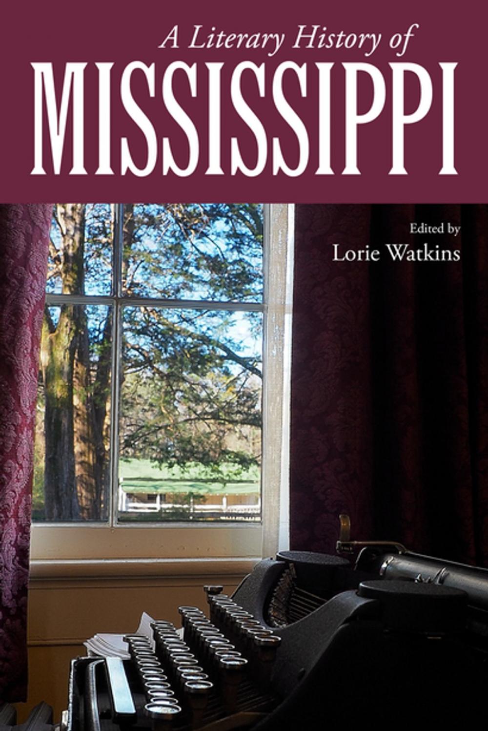 Big bigCover of A Literary History of Mississippi