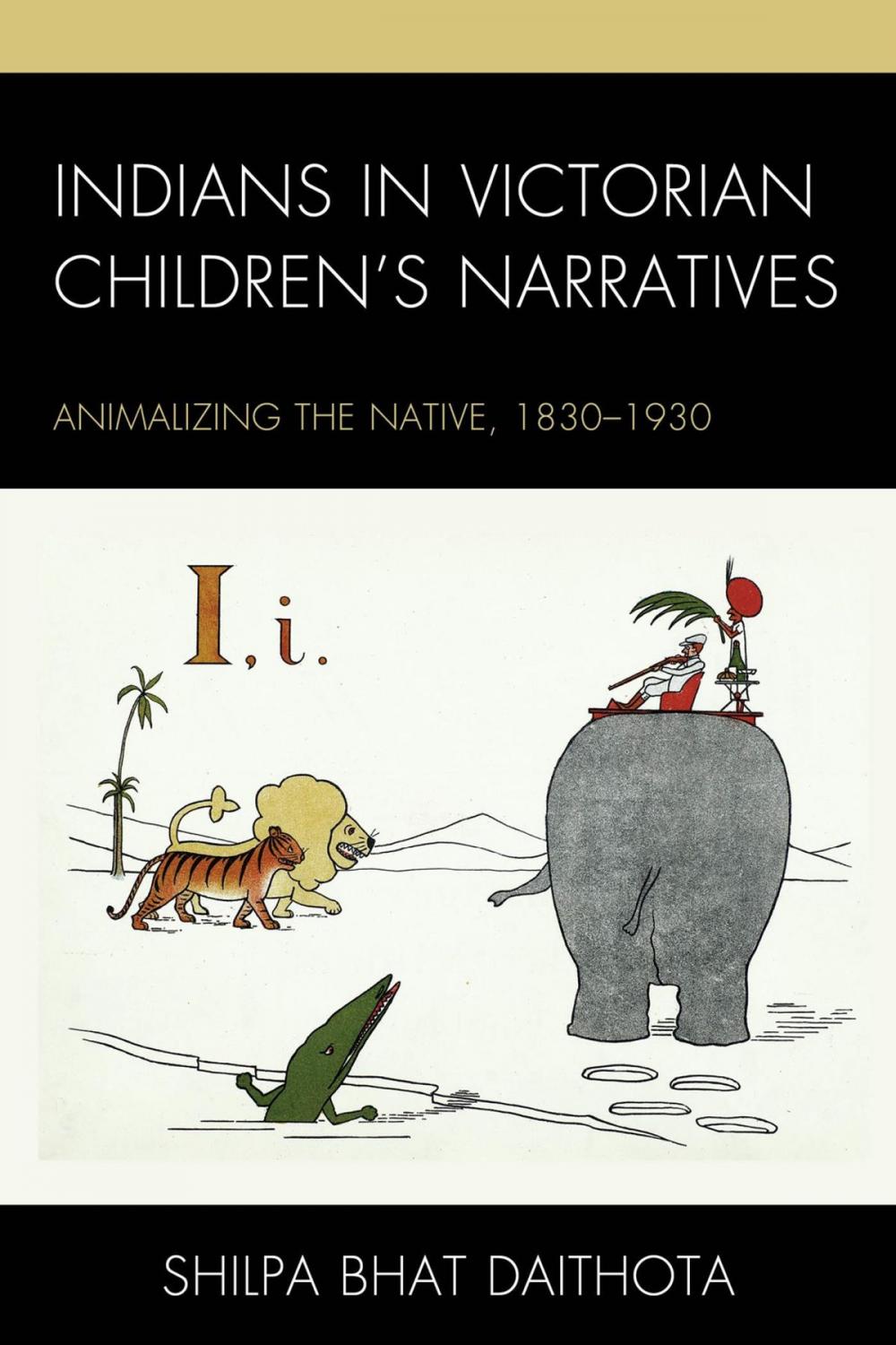 Big bigCover of Indians in Victorian Children’s Narratives