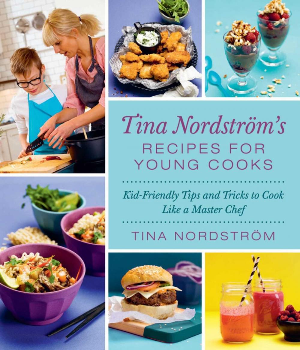 Big bigCover of Tina Nordström's Recipes for Young Cooks