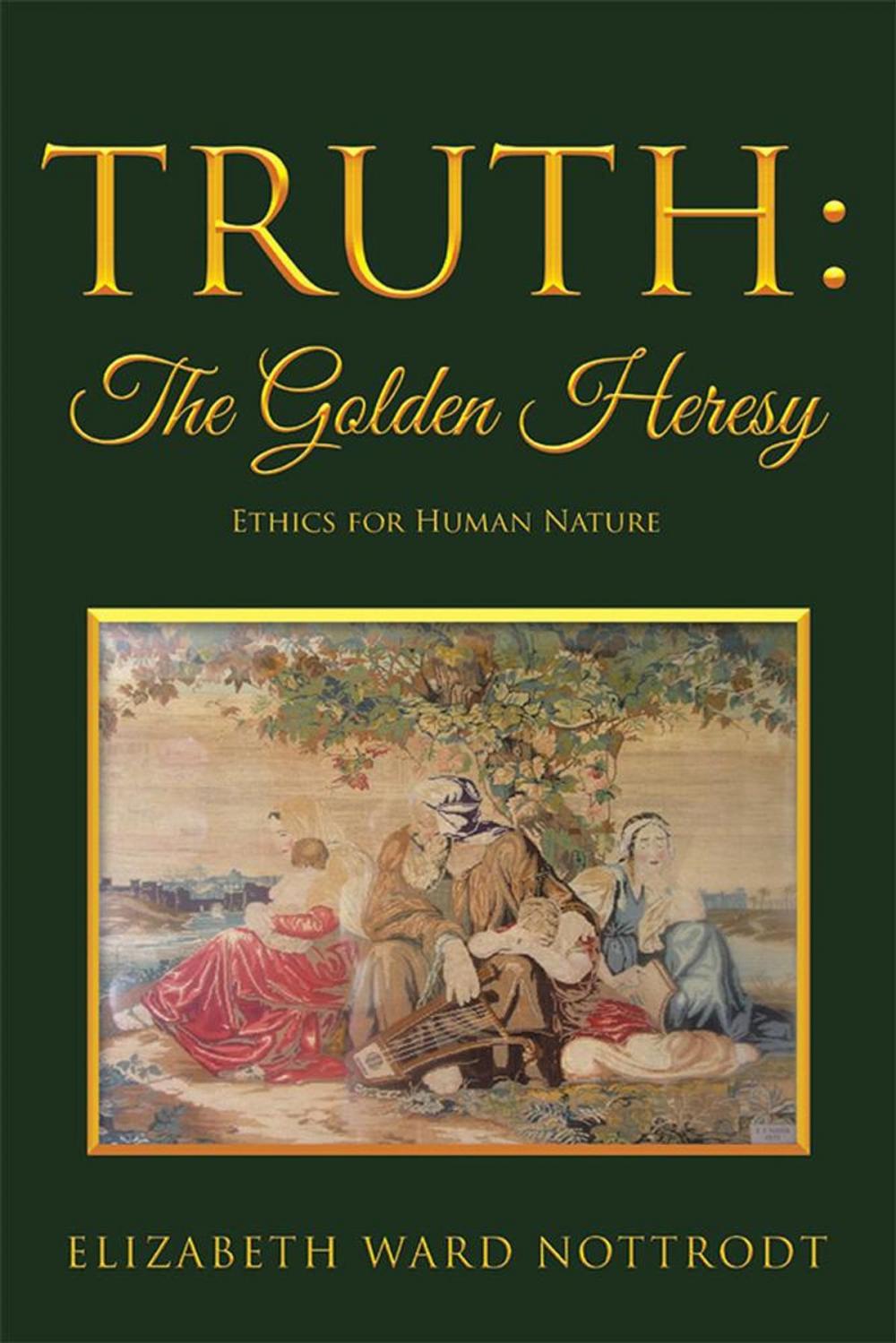 Big bigCover of Truth: the Golden Heresy