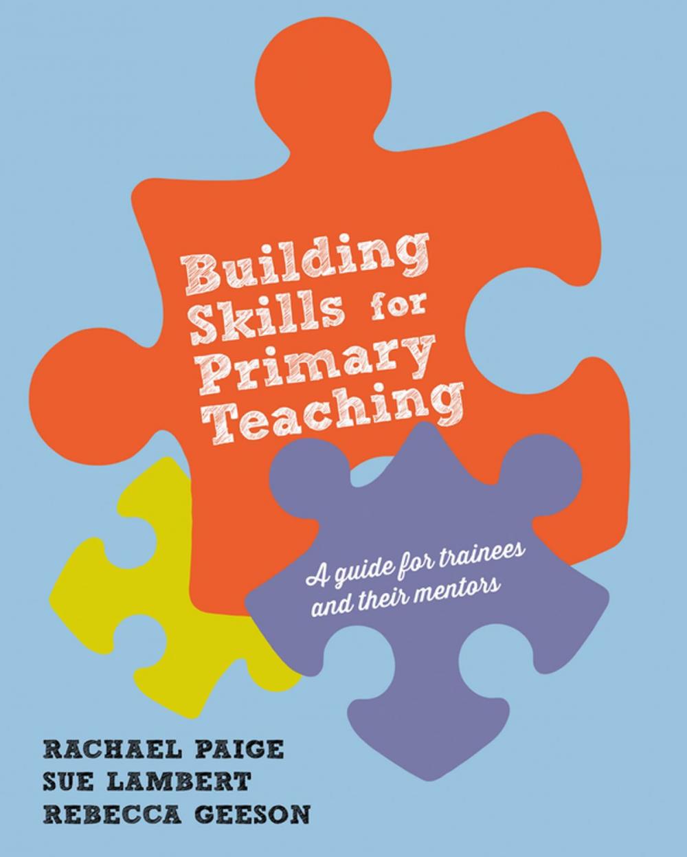 Big bigCover of Building Skills for Effective Primary Teaching