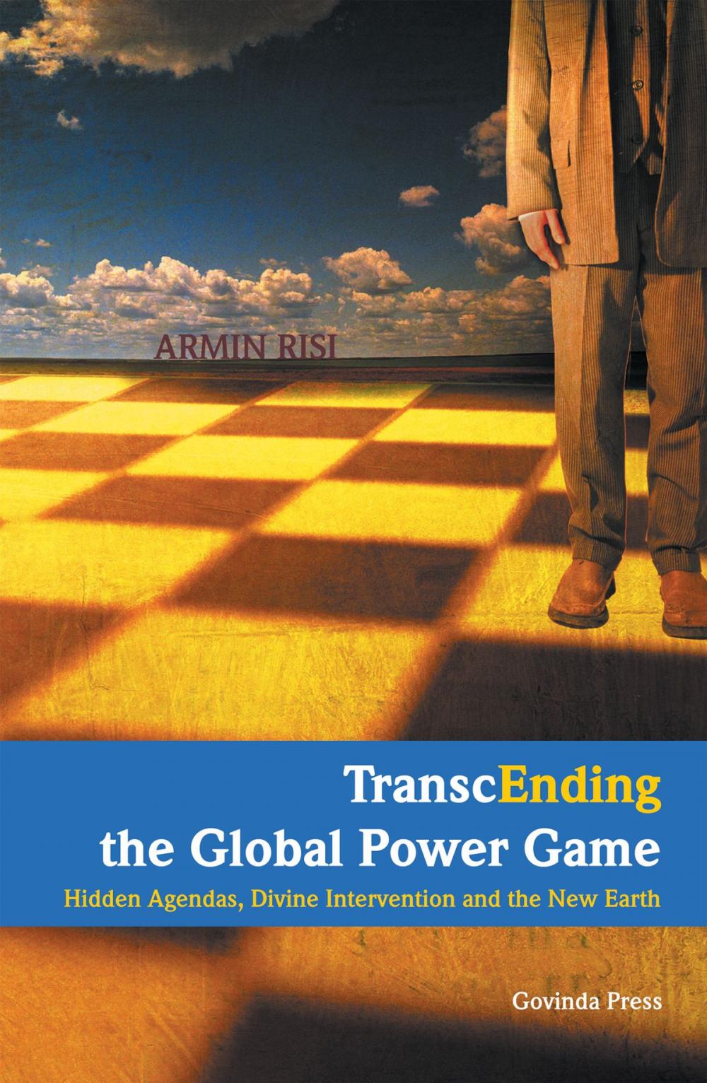 Big bigCover of TranscEnding the Global Power Game