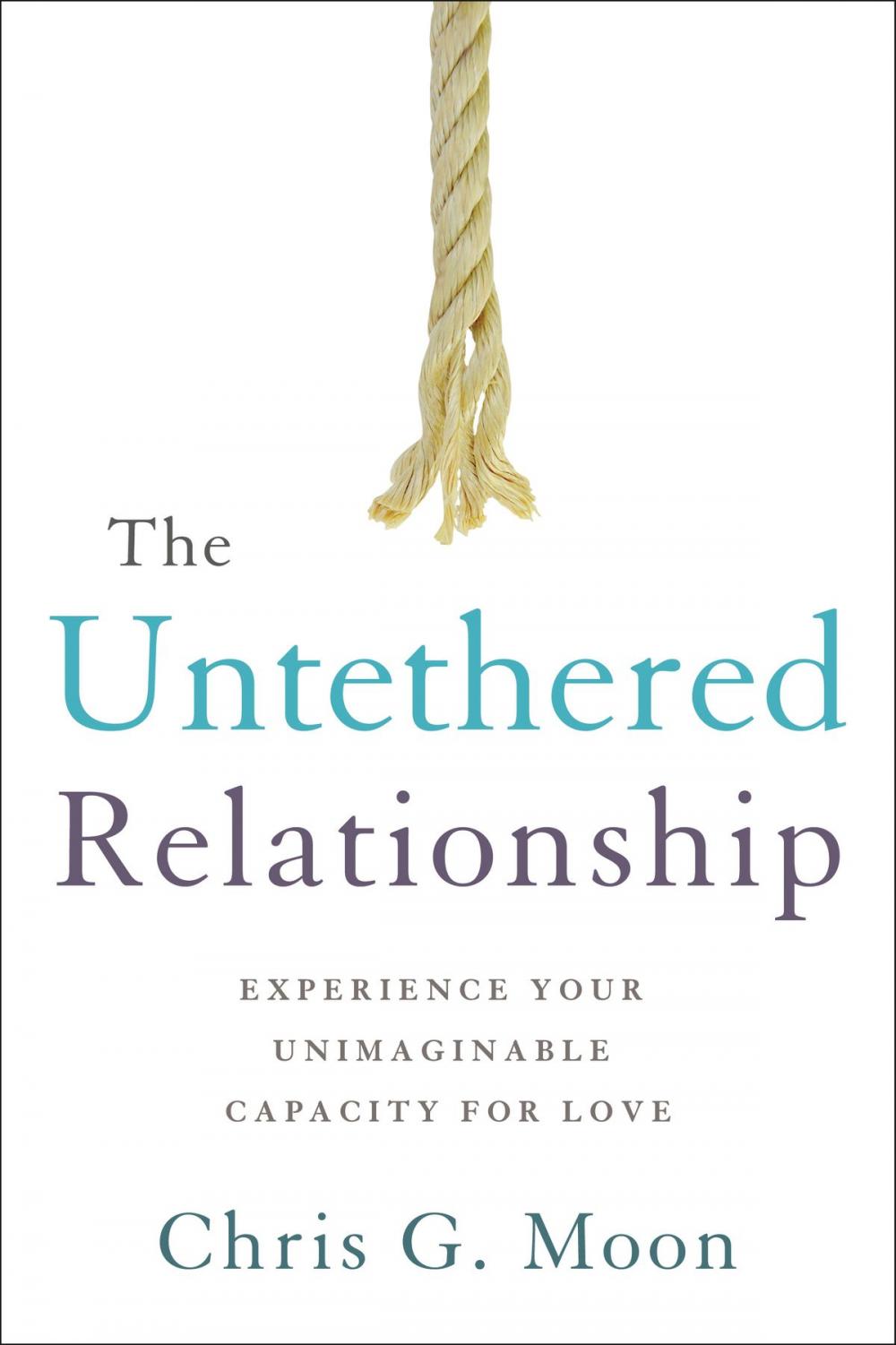 Big bigCover of The Untethered Relationship