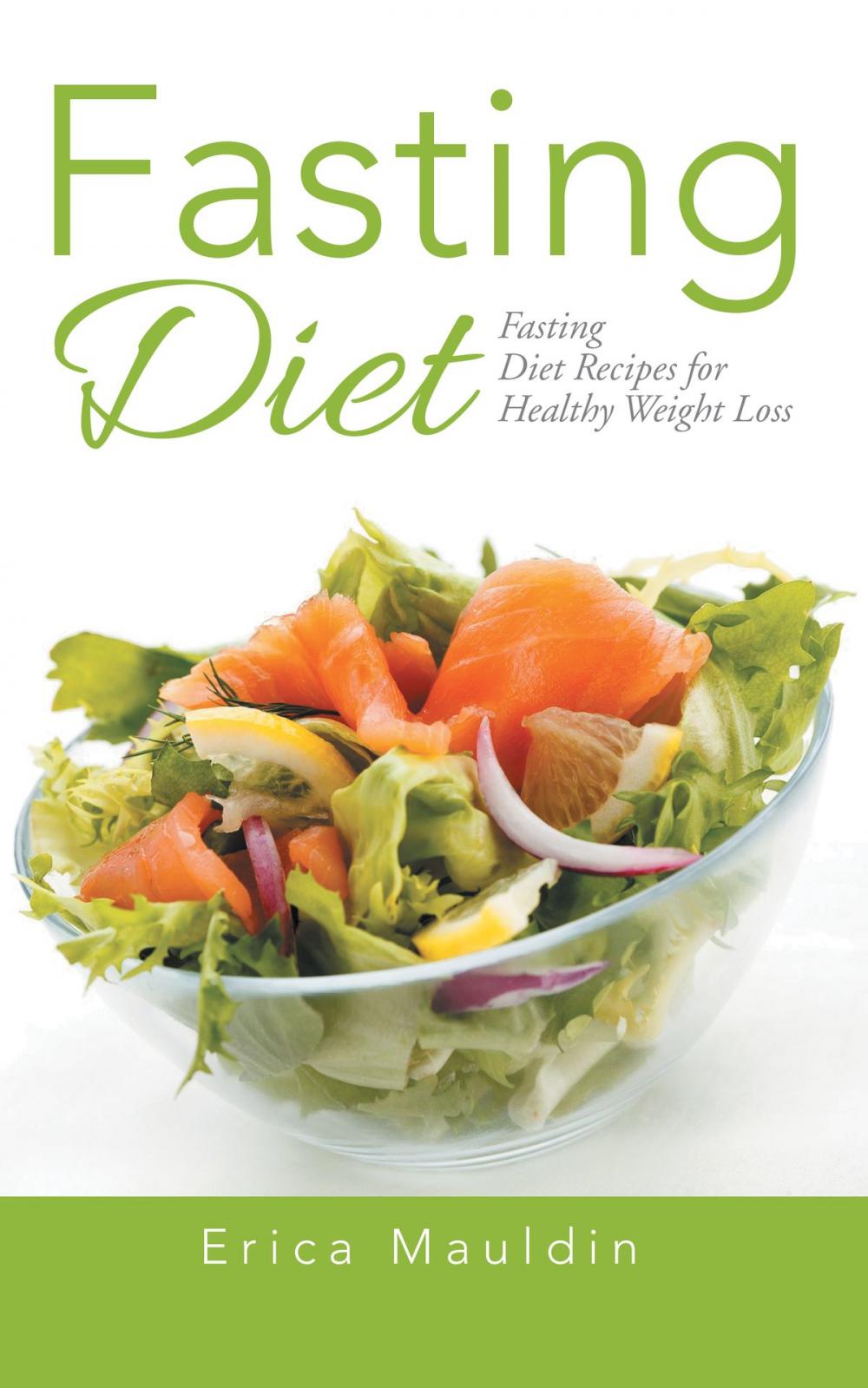 Big bigCover of Fasting Diet: Fasting Diet Recipes for Healthy Weight Loss