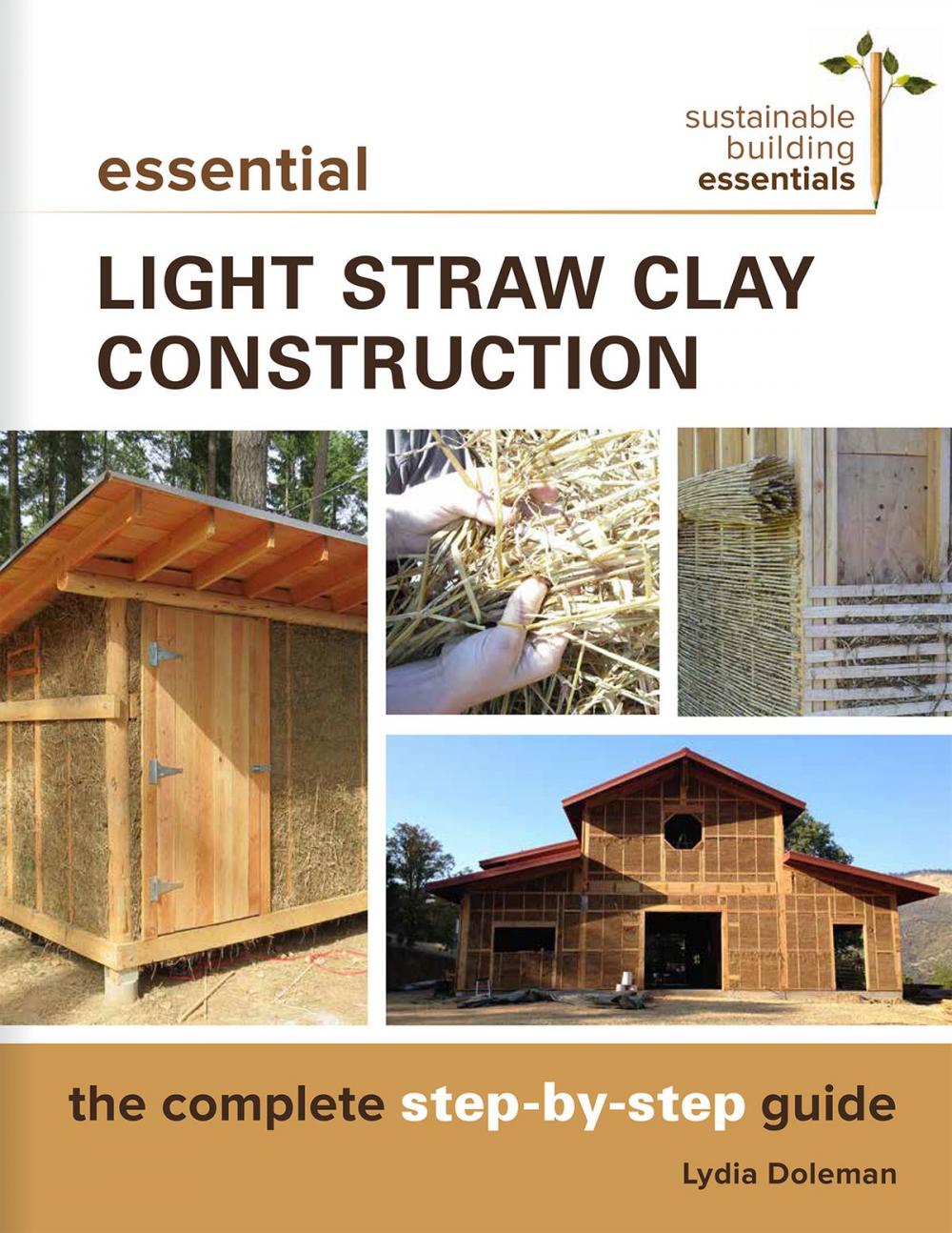 Big bigCover of Essential Light Straw Clay Construction