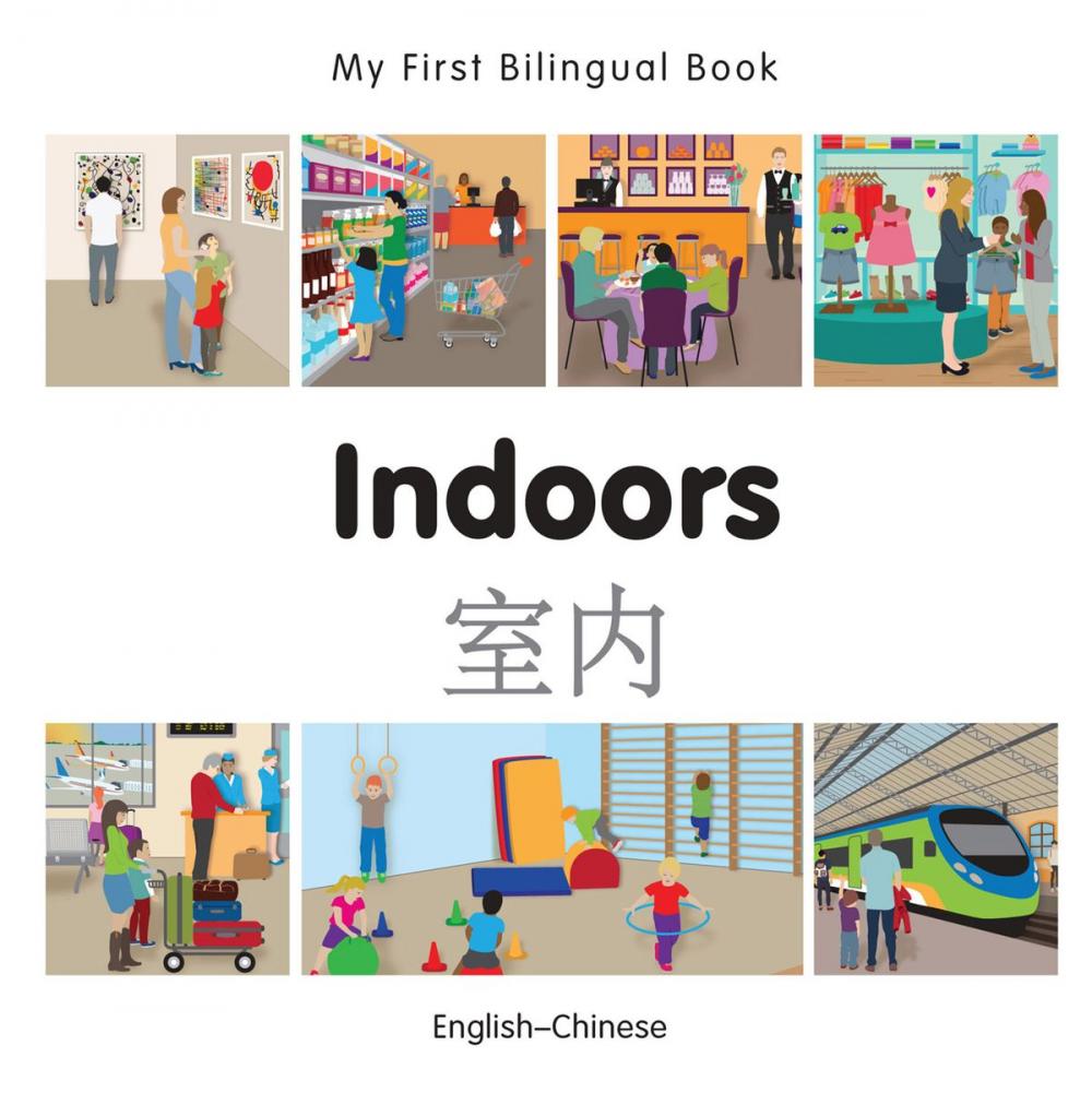 Big bigCover of My First Bilingual Book–Indoors (English–Chinese)