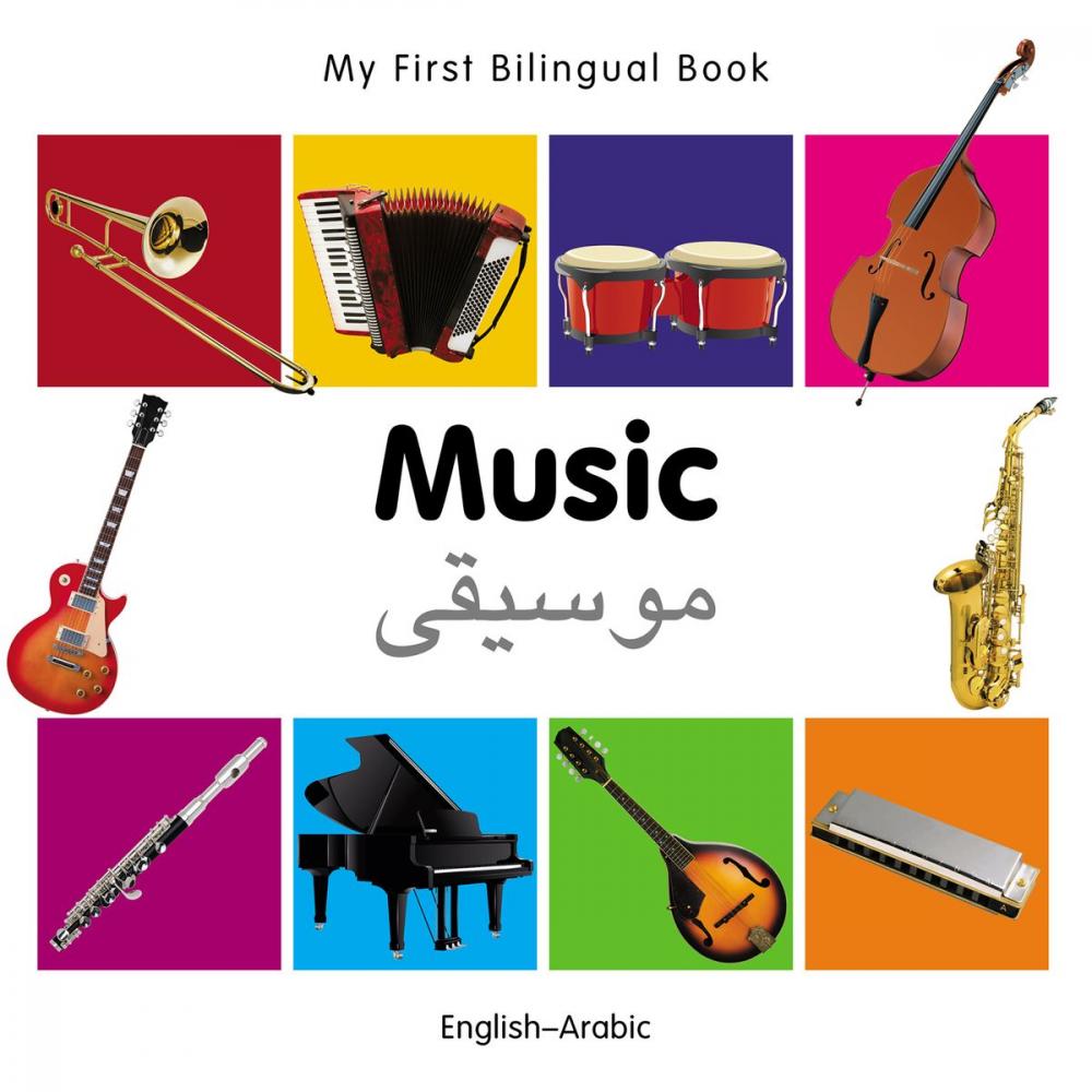 Big bigCover of My First Bilingual Book–Music (English–Arabic)