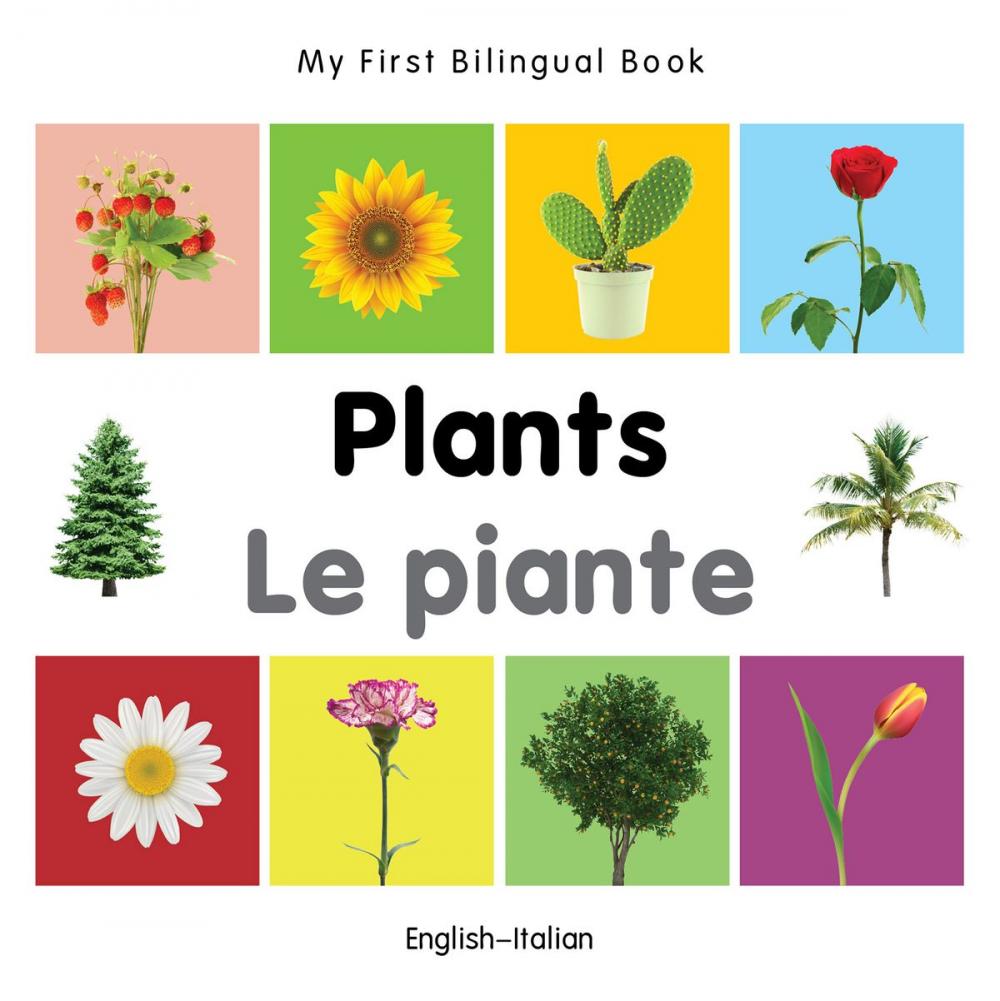 Big bigCover of My First Bilingual Book–Plants (English–Italian)