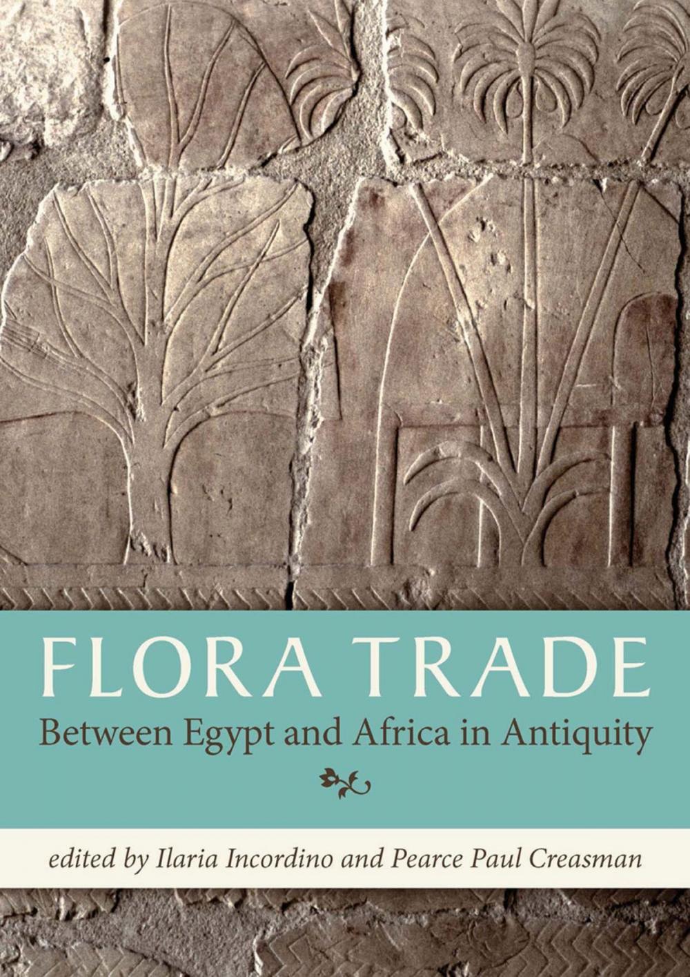 Big bigCover of Flora Trade Between Egypt and Africa in Antiquity