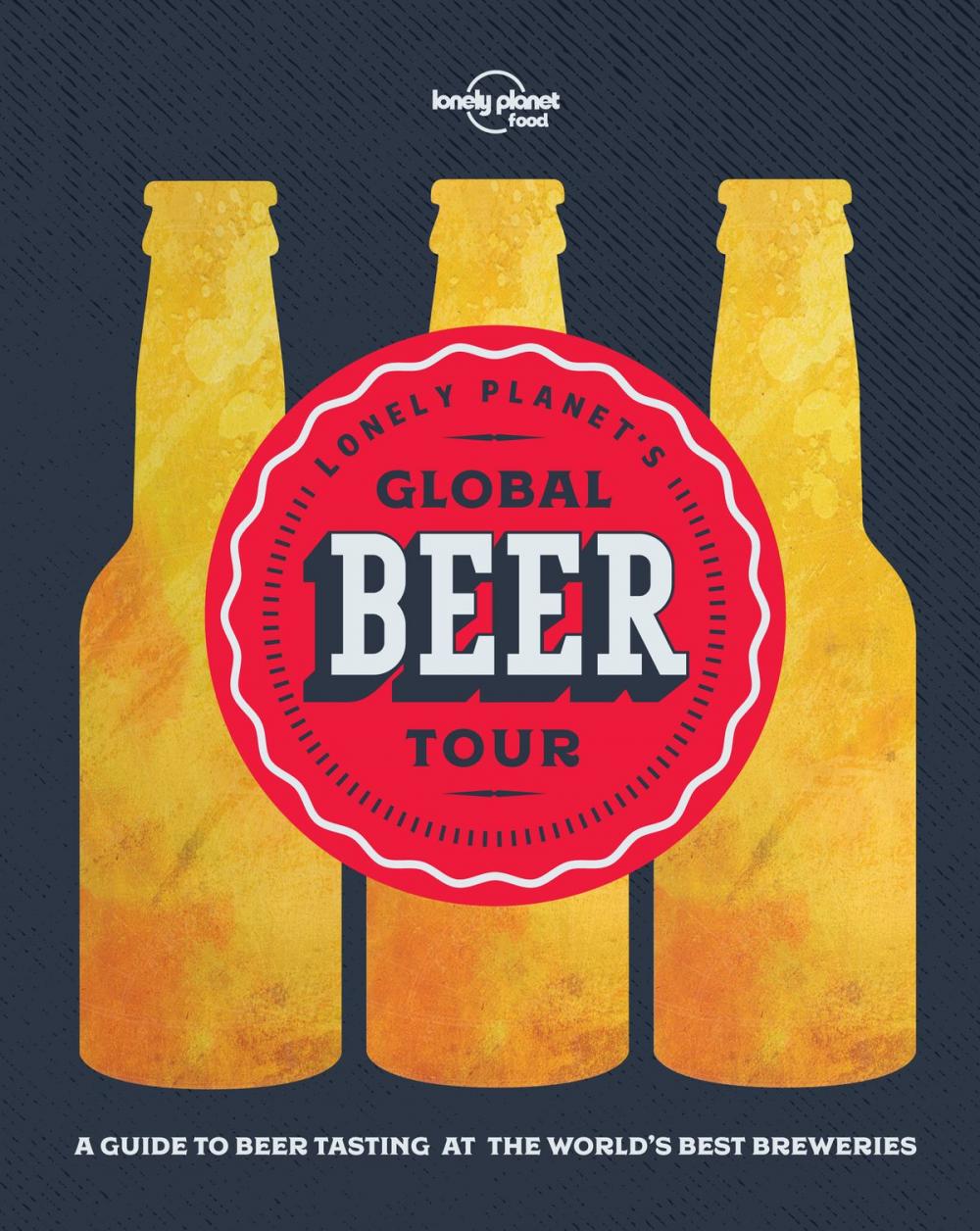 Big bigCover of Lonely Planet's Global Beer Tour