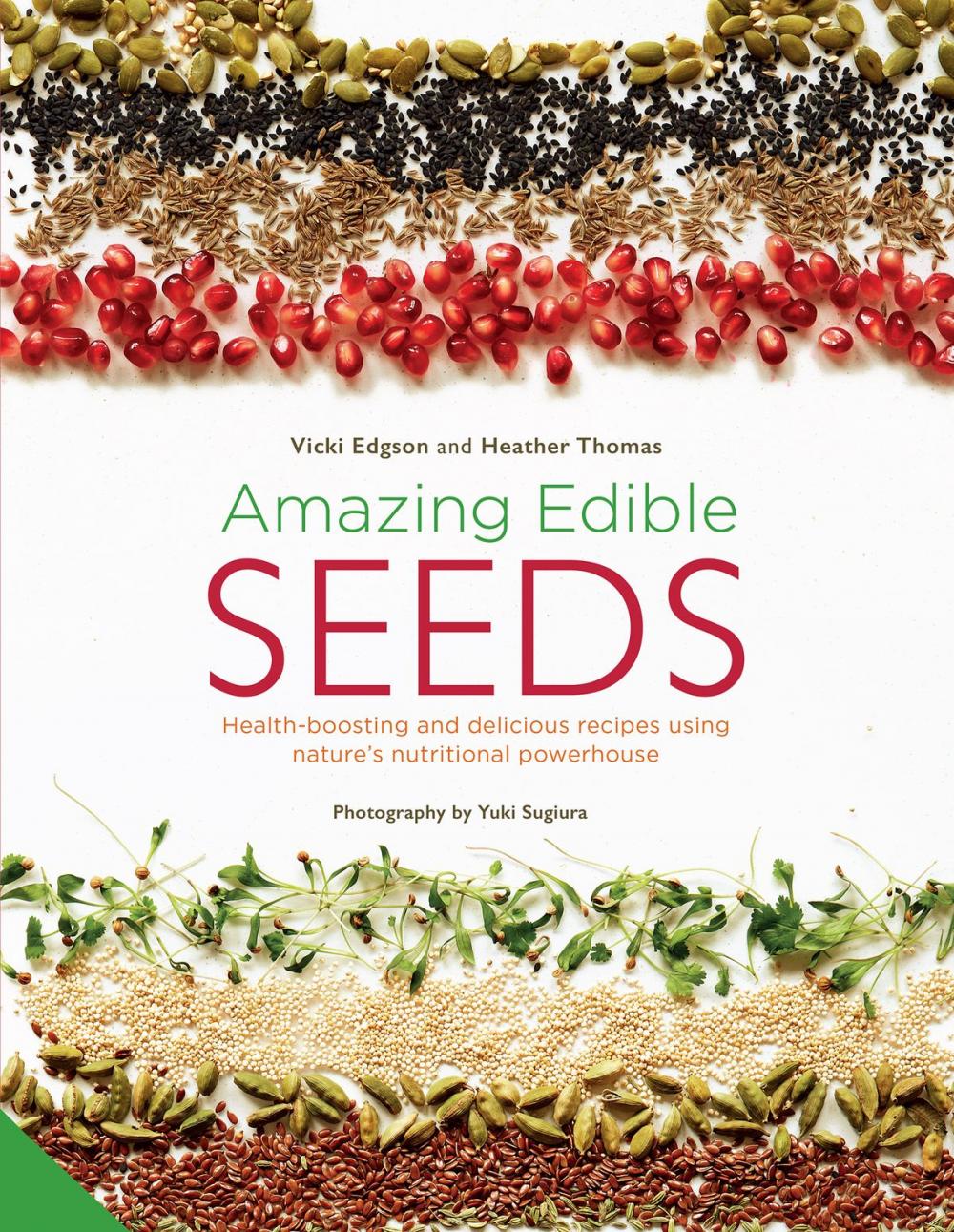 Big bigCover of Amazing Edible Seeds