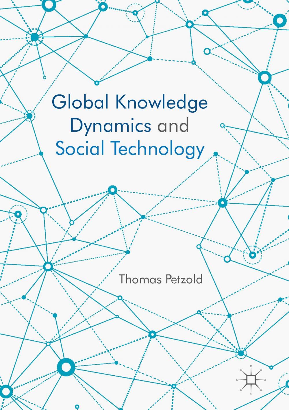 Big bigCover of Global Knowledge Dynamics and Social Technology
