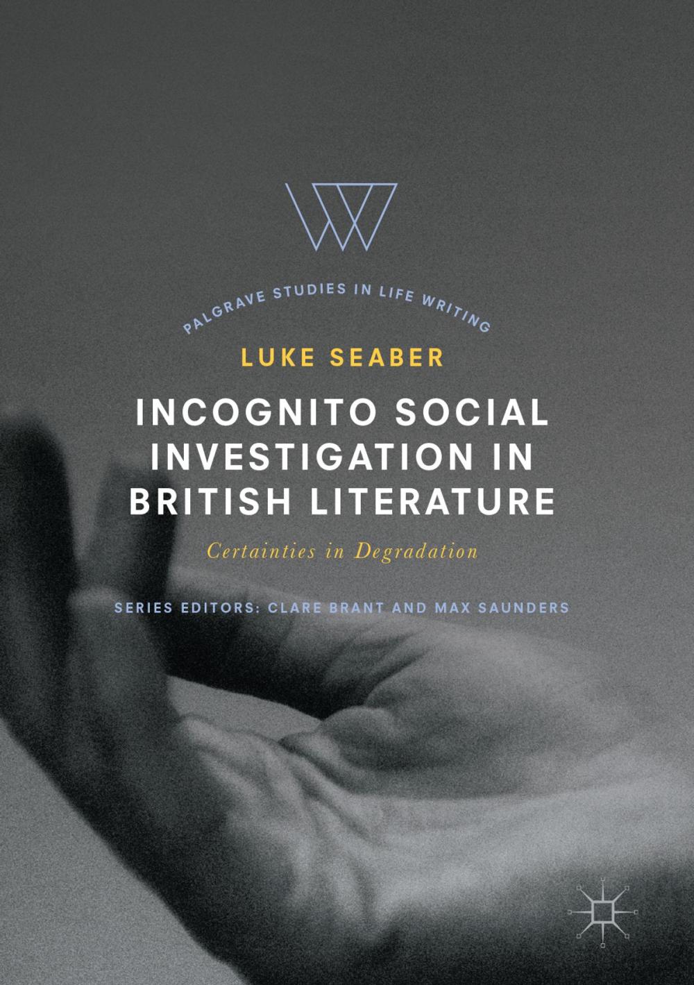 Big bigCover of Incognito Social Investigation in British Literature