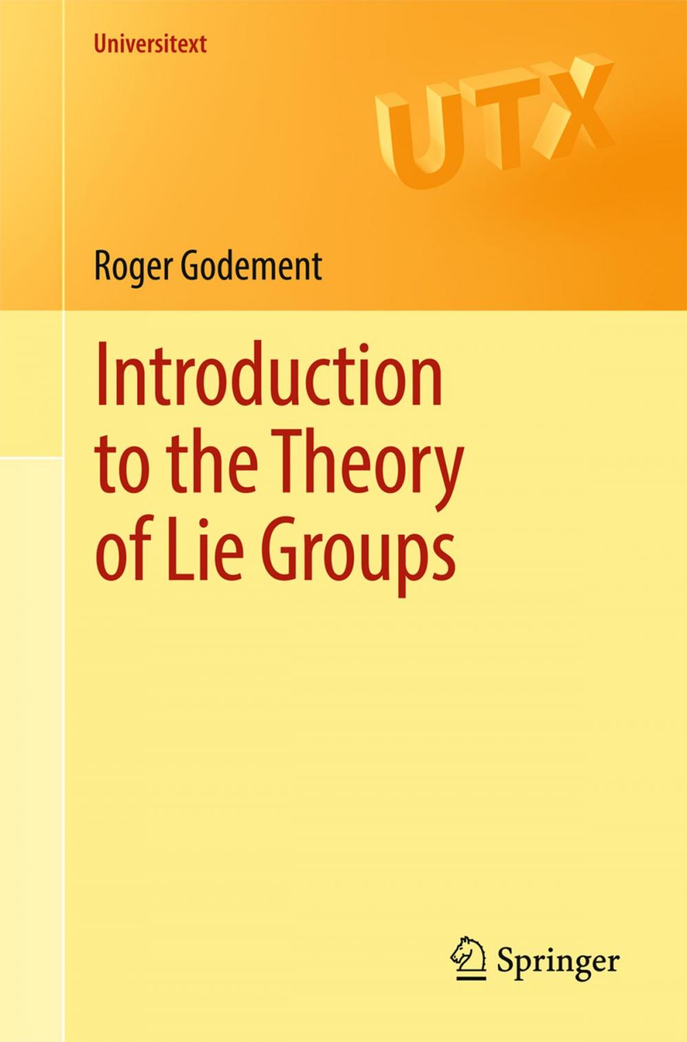Big bigCover of Introduction to the Theory of Lie Groups