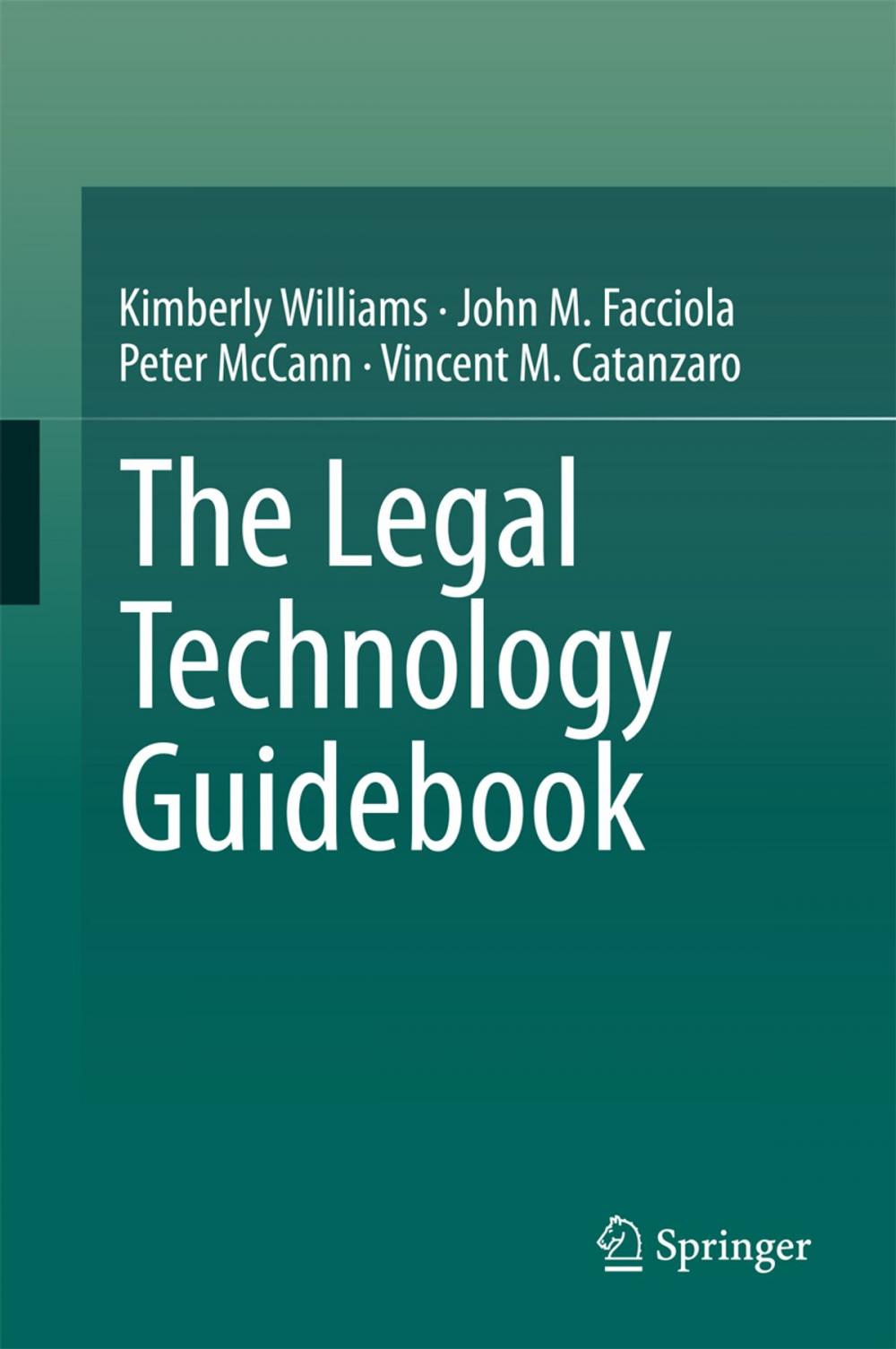 Big bigCover of The Legal Technology Guidebook