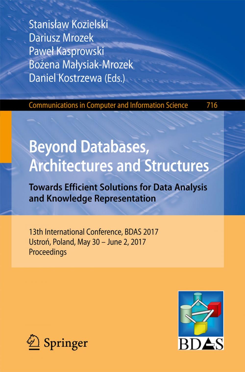Big bigCover of Beyond Databases, Architectures and Structures. Towards Efficient Solutions for Data Analysis and Knowledge Representation