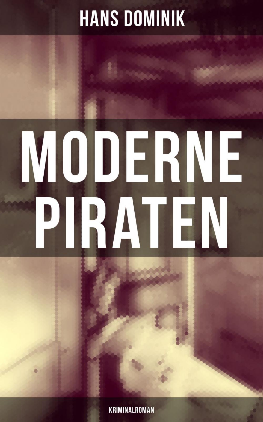 Big bigCover of Moderne Piraten (Kriminalroman)