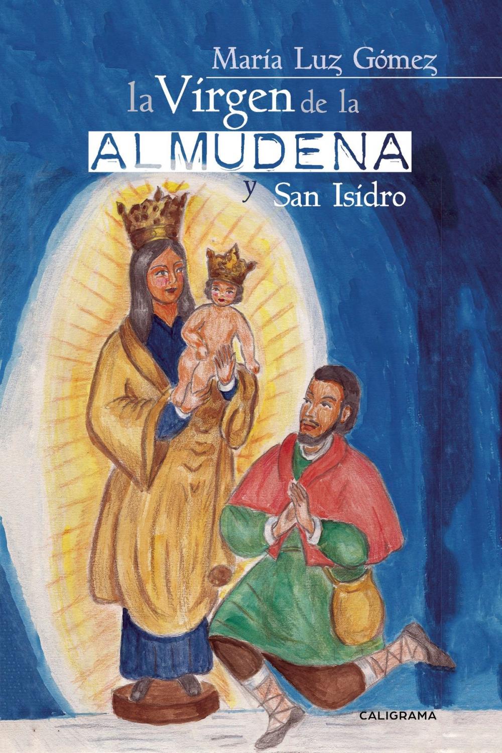 Big bigCover of La Virgen de la Almudena y San Isidro
