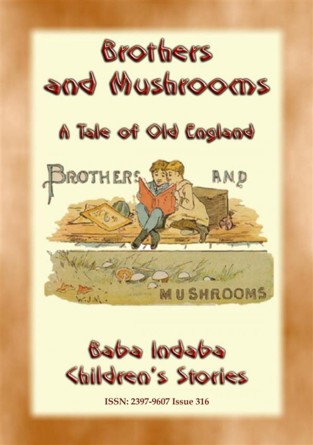 Big bigCover of BROTHERS AND MUSHROOMS - An Old English Tale