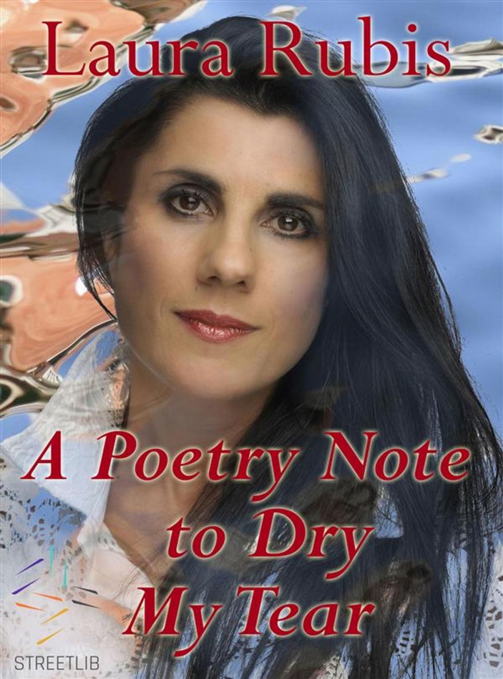 Big bigCover of A Poetry Note to Dry My Tear