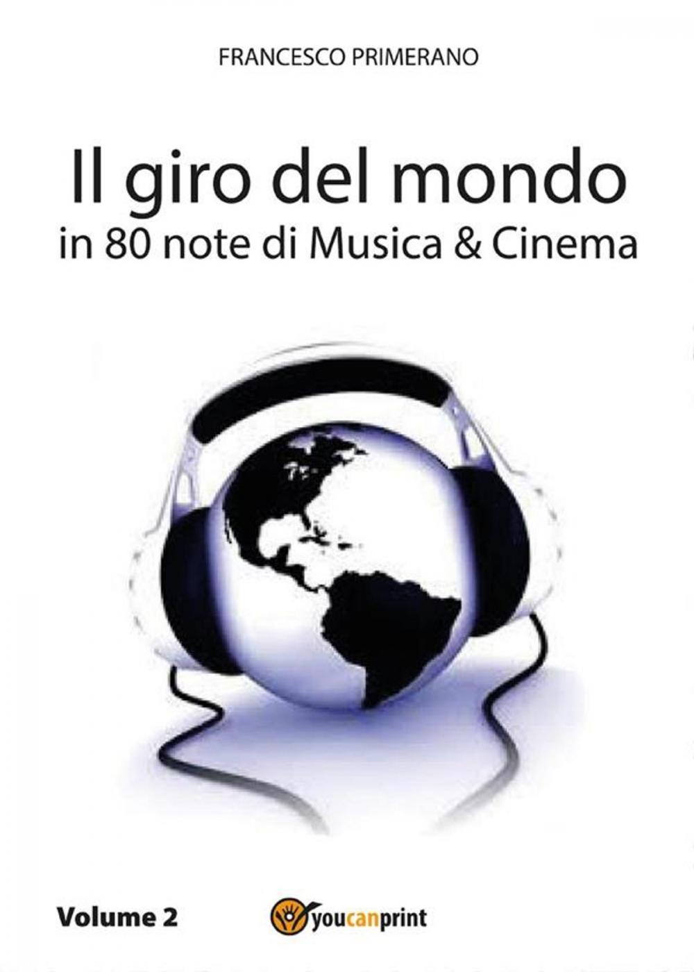 Big bigCover of Il giro del mondo in 80 note di Musica e Cinema. Volume2