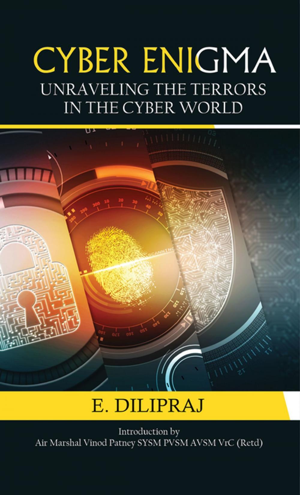 Big bigCover of Cyber Enigma: Unravelling the Terror in the Cyber World